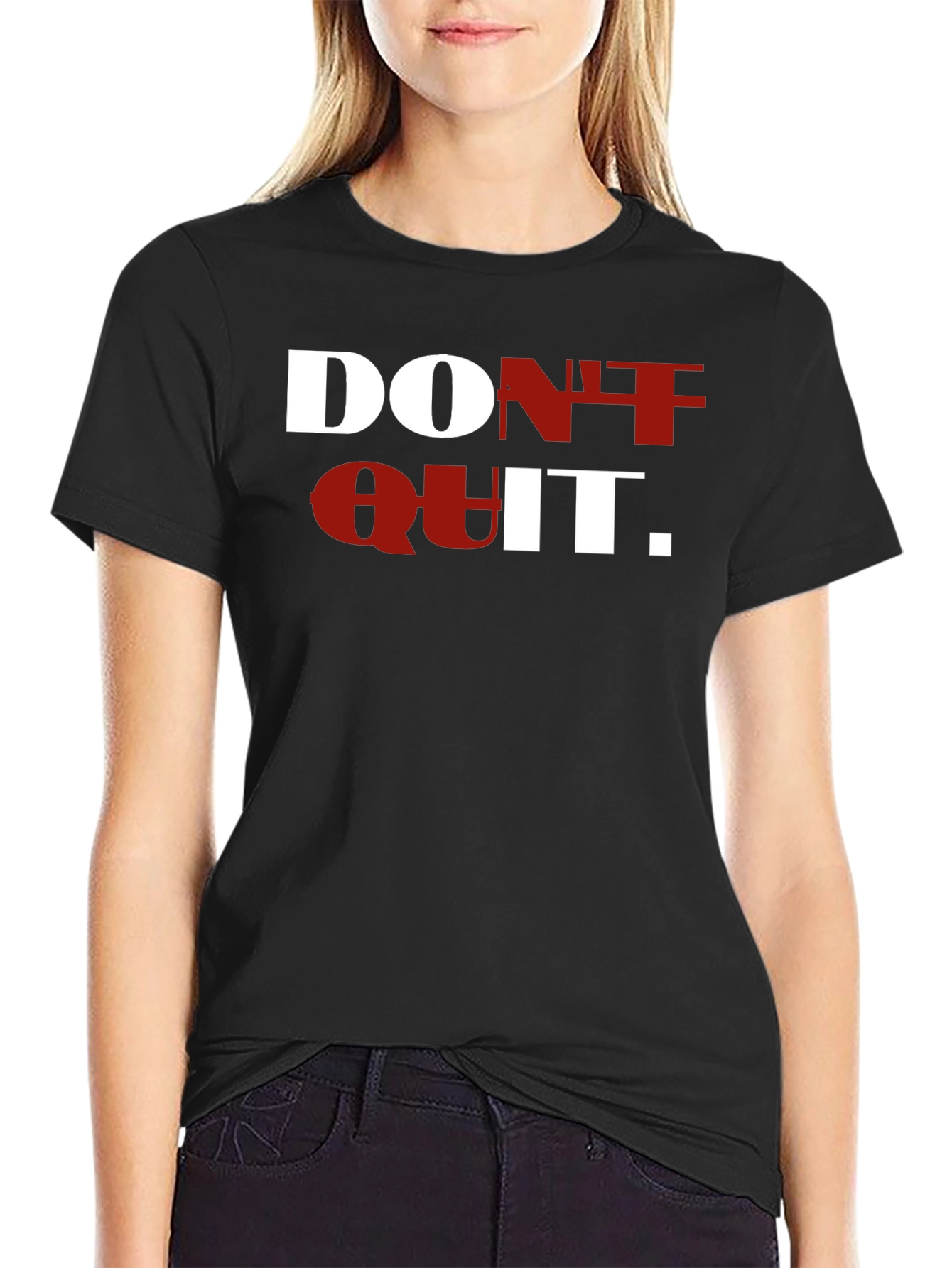 Motivational Dont Quit T-Shirt - Black
