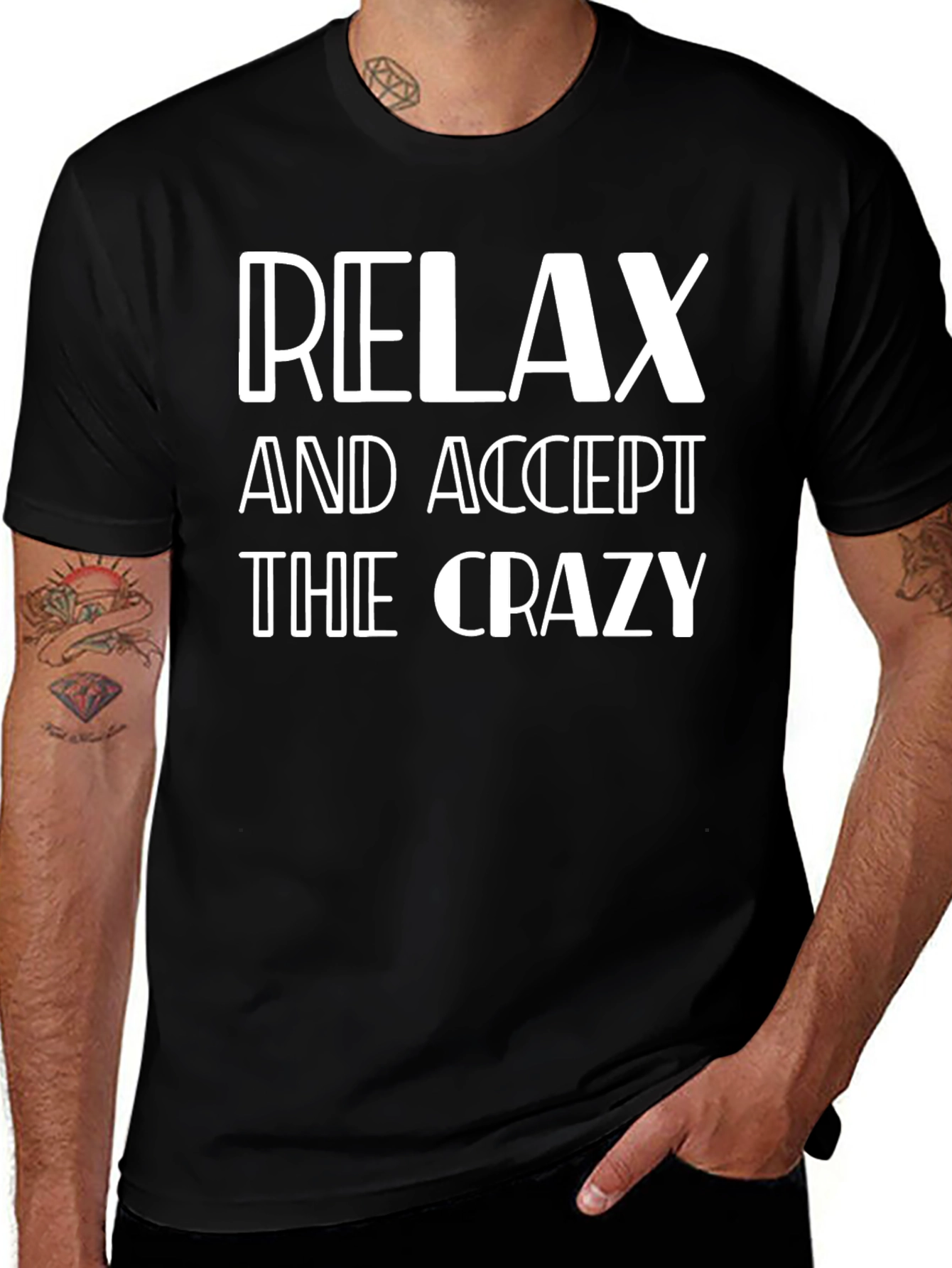 Relax and Accept the Crazy Black T-Shirt