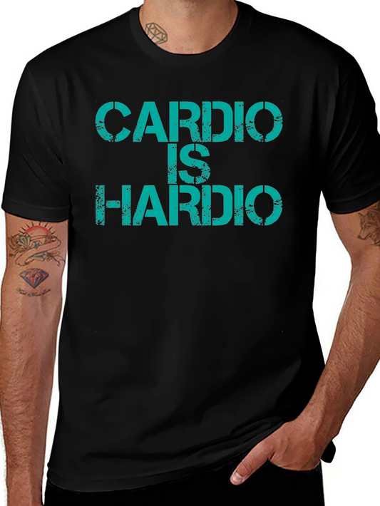 Cardio Is Hardio T-Shirt
