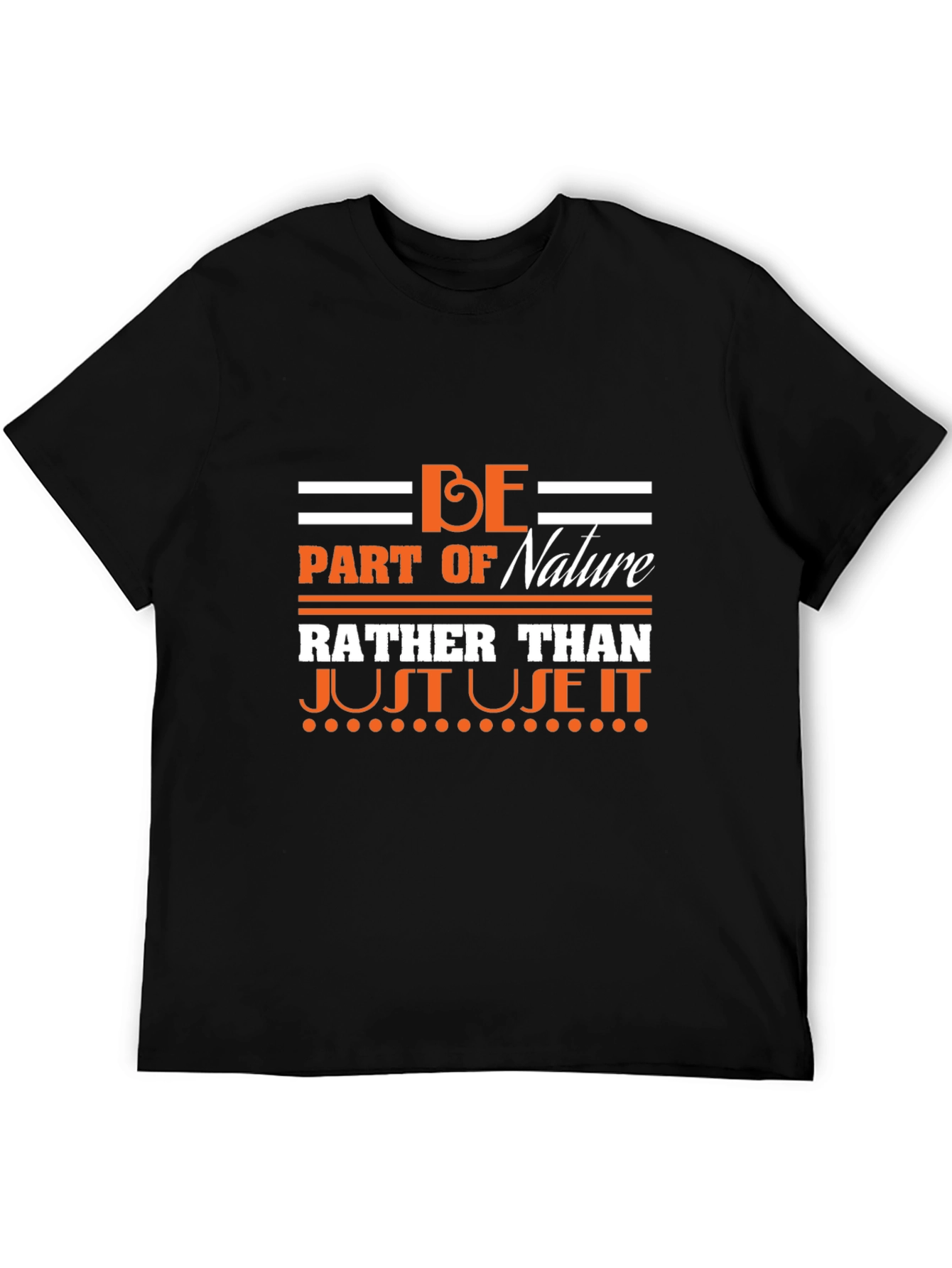 Nature Quote Black T-Shirt