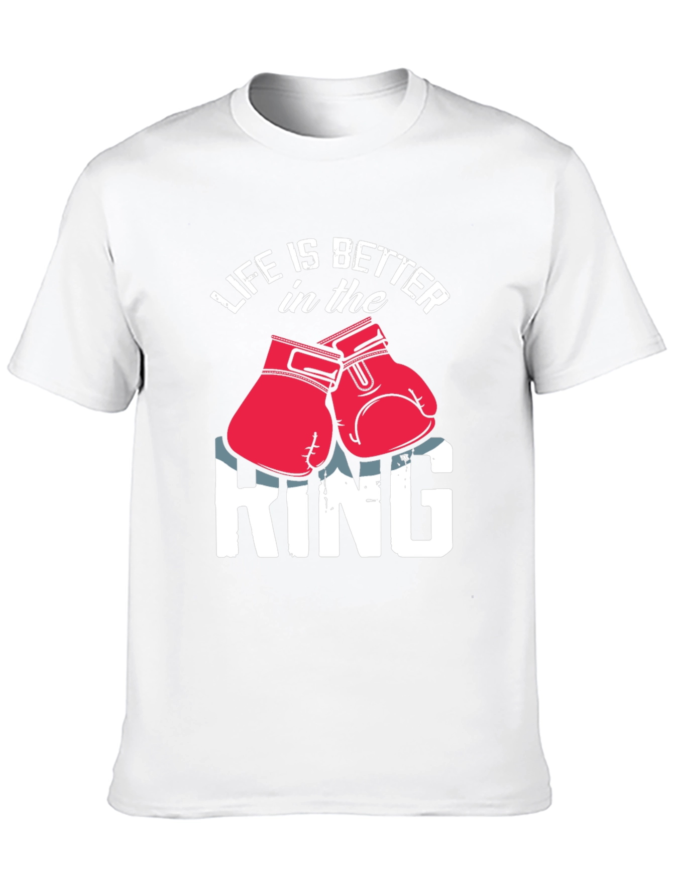 Life is Better in the Ring Boxing T-Shirt