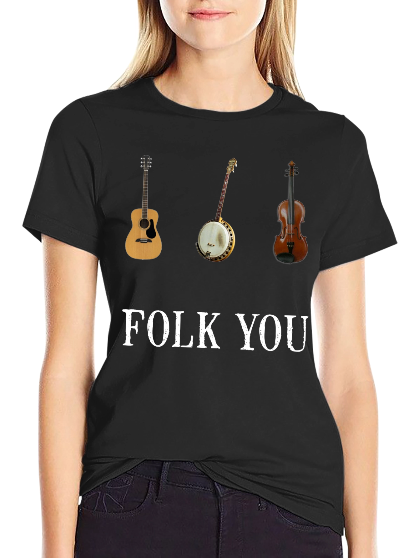 Folk You T-Shirt Guitar Banjo Violin Graphic Tee