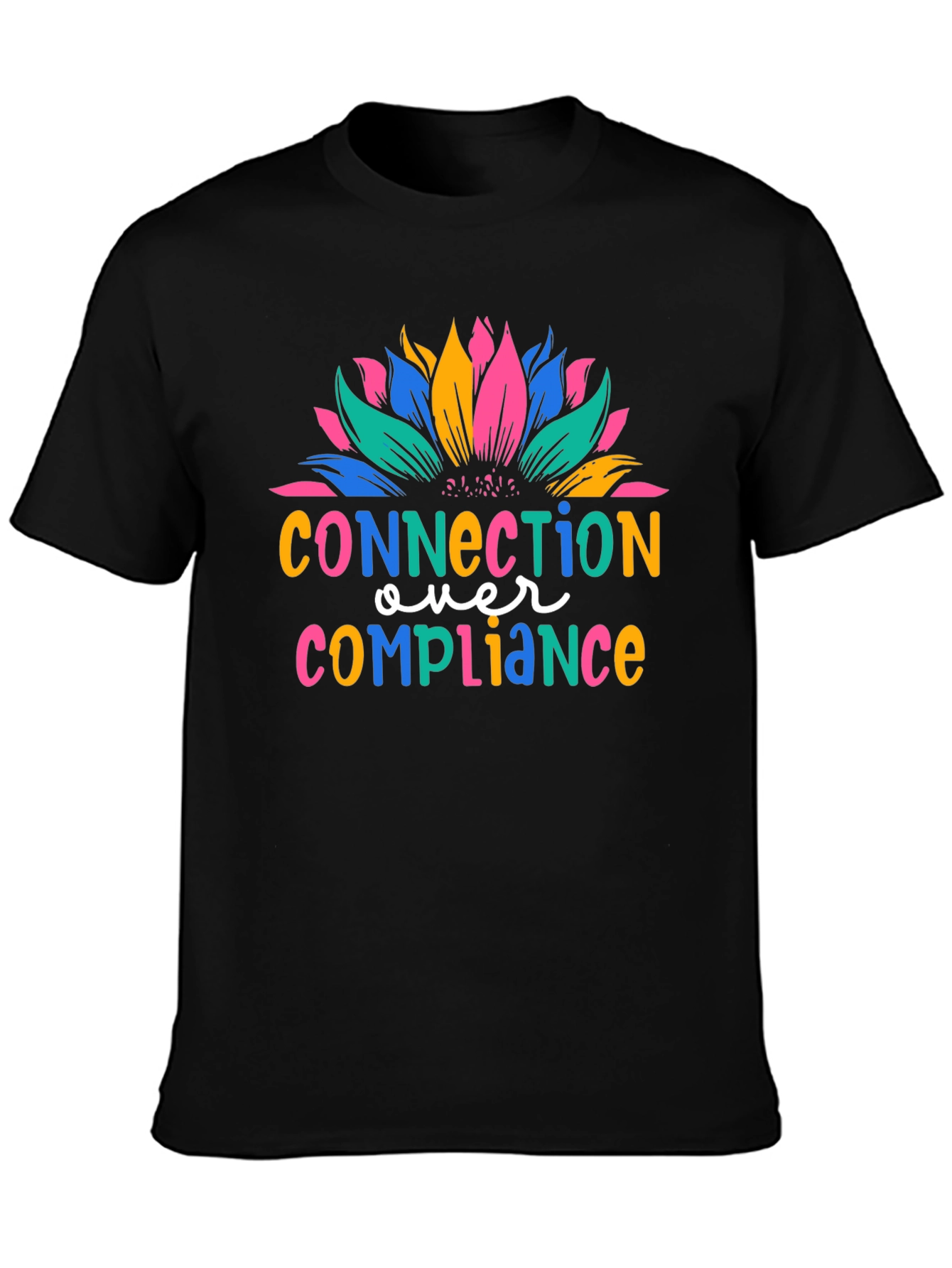 Connection Over Compliance Graphic Tee