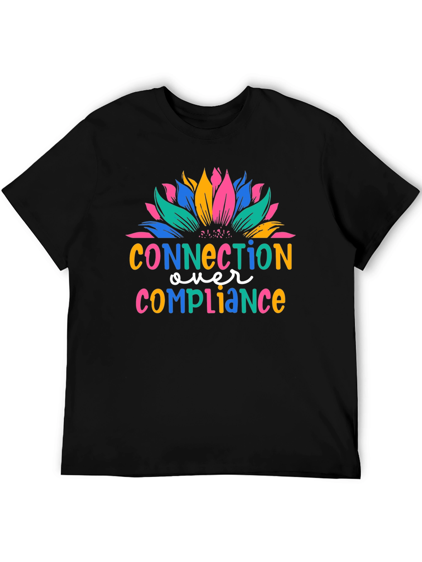 Connection Over Compliance Graphic Tee
