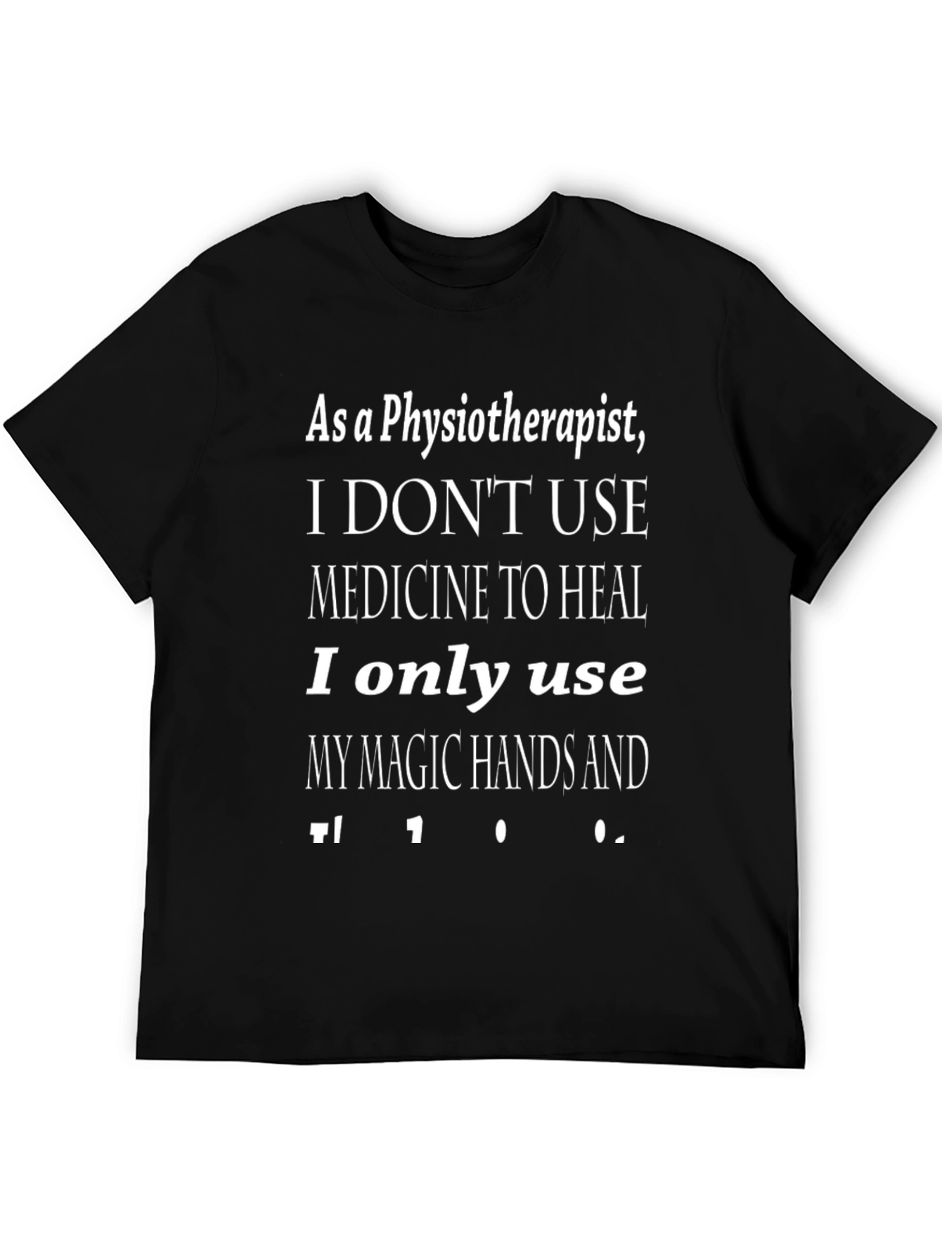 Physiotherapist Magic Hands T-Shirt