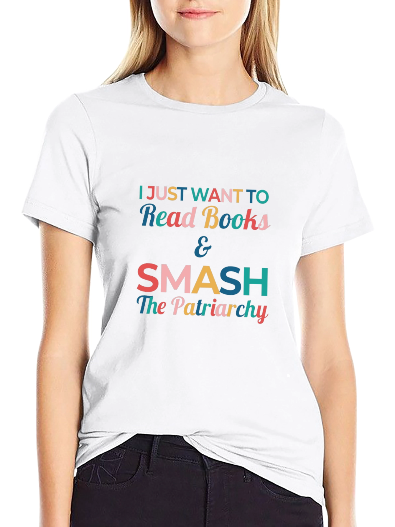 Feminist Slogan T-Shirt - Read Books & Smash Patriarchy