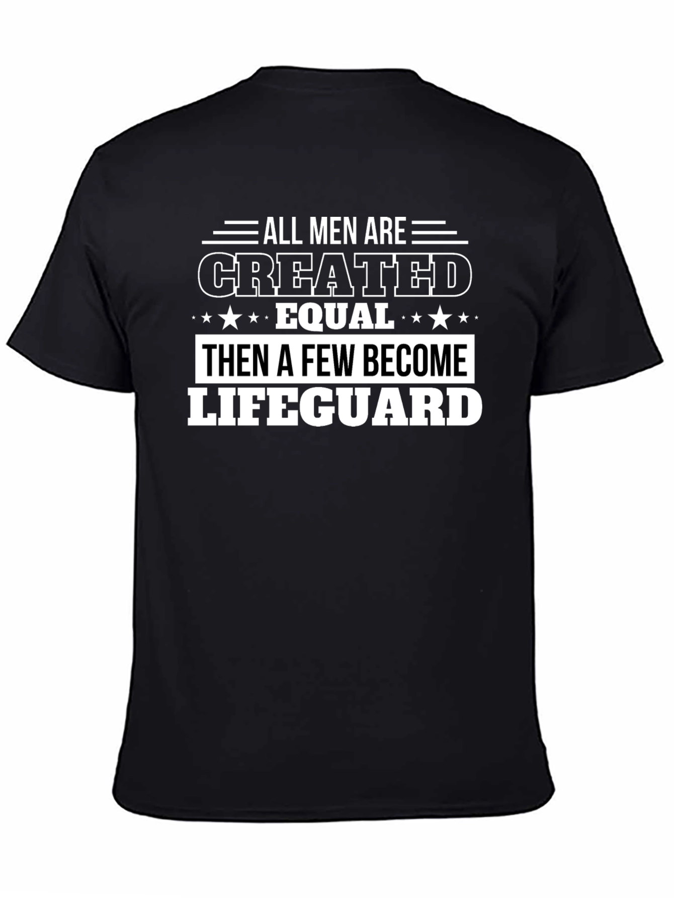 All Men Created Equal Lifeguard Graphic Tee