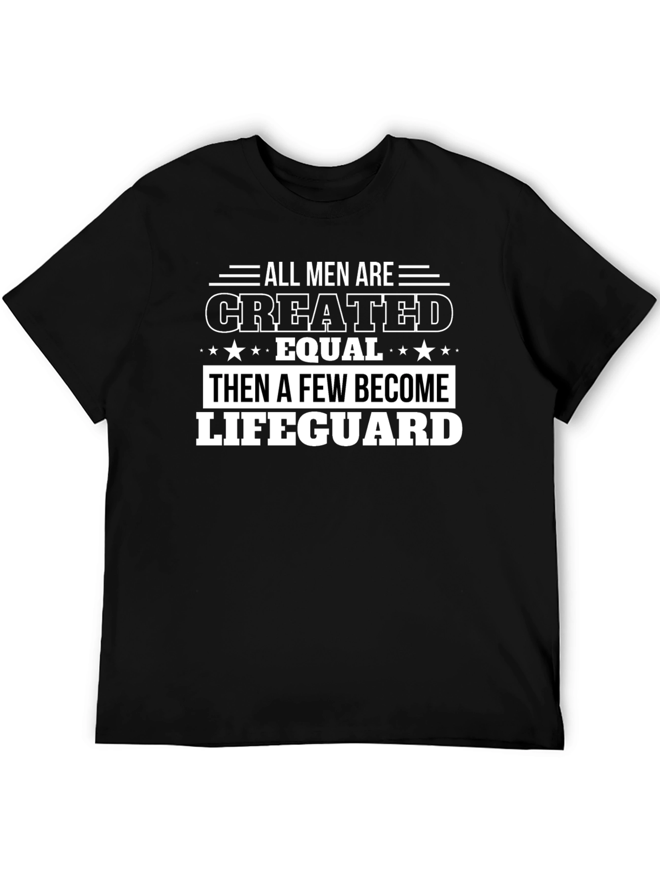 All Men Created Equal Lifeguard Graphic Tee