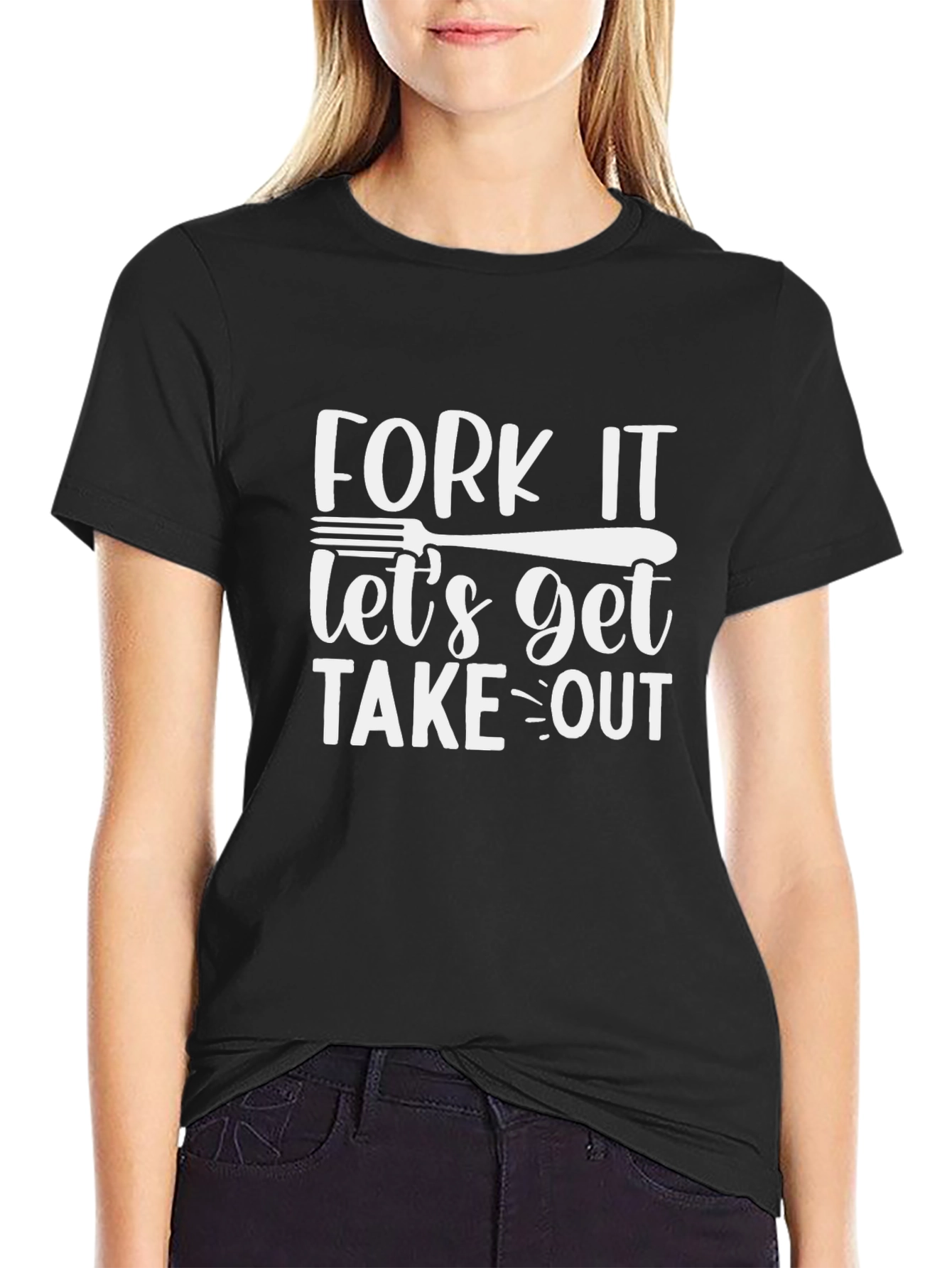 Fork It Lets Get Takeout T-Shirt