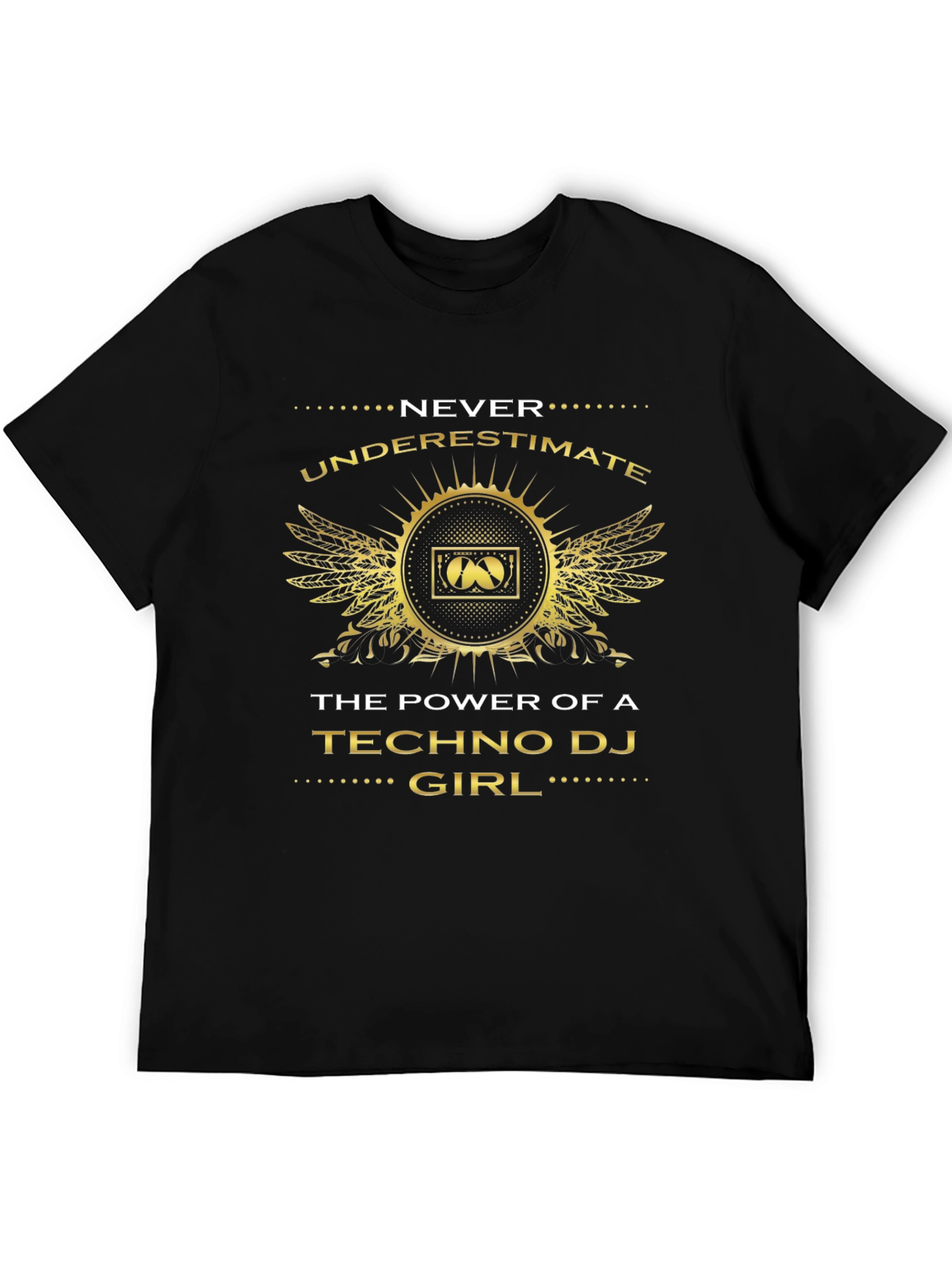 Techno DJ Girl Power T-Shirt - Never Underestimate