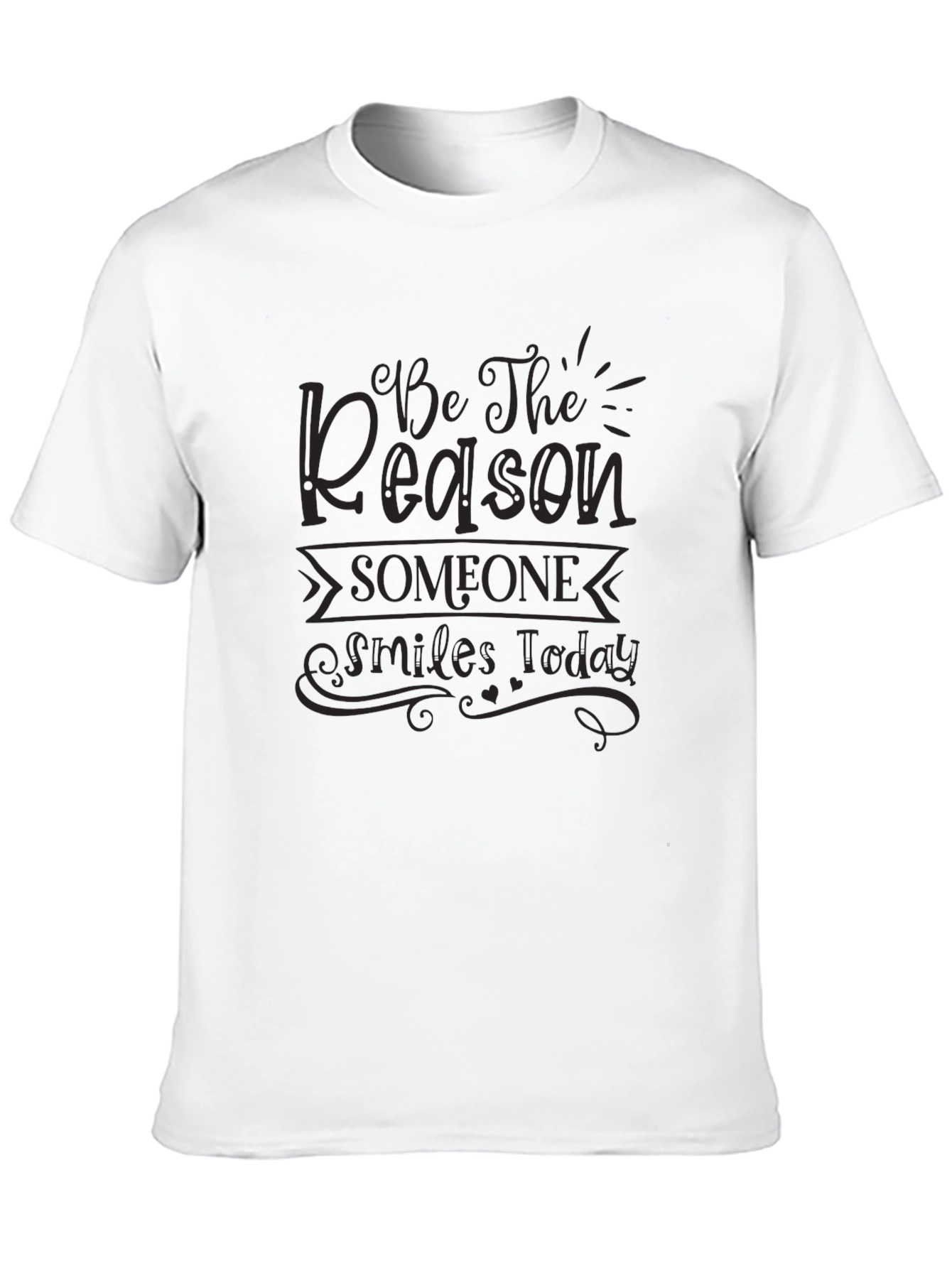 Be The Reason T-Shirt - Inspirational Tee