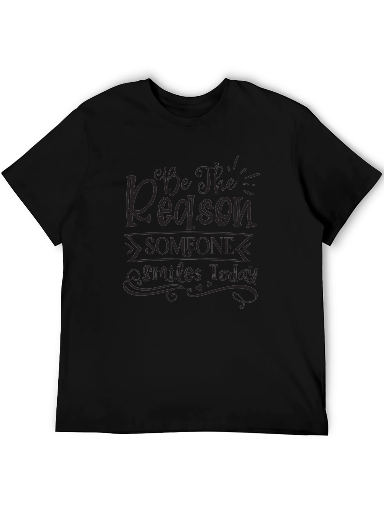 Be The Reason T-Shirt - Inspirational Tee