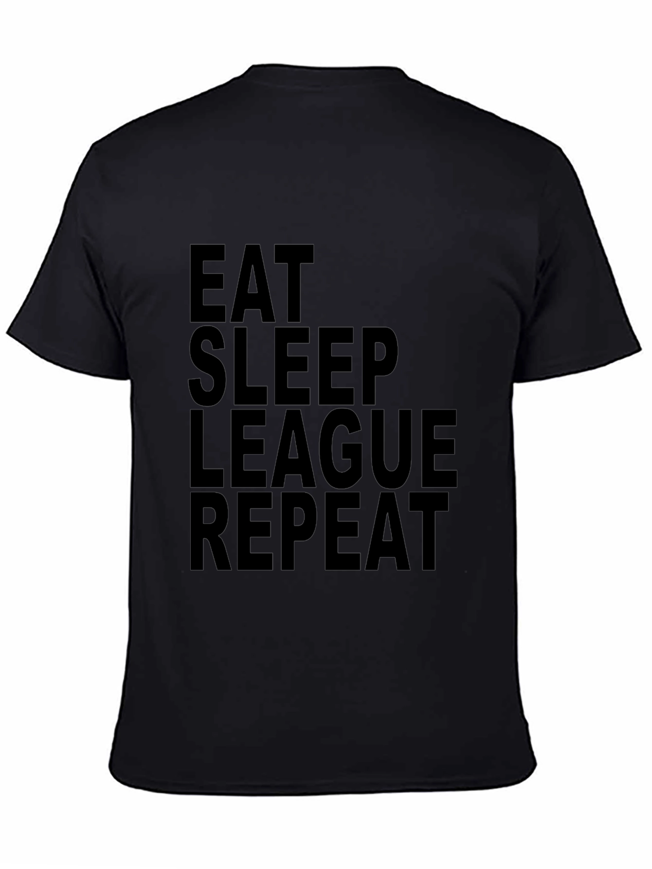 Eat Sleep League Repeat T-Shirt - Gamer Apparel