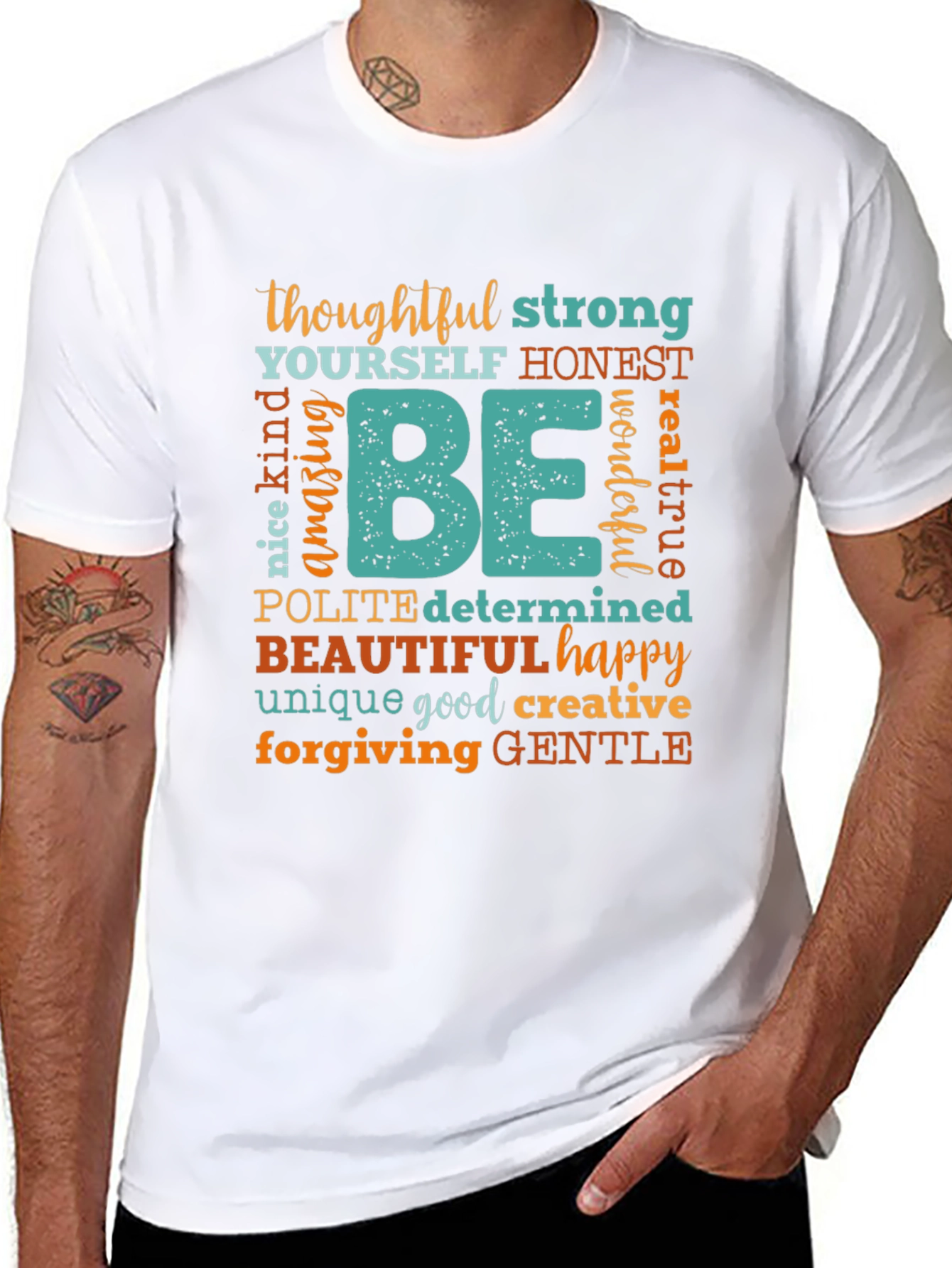 Inspirational Be Graphic T-Shirt