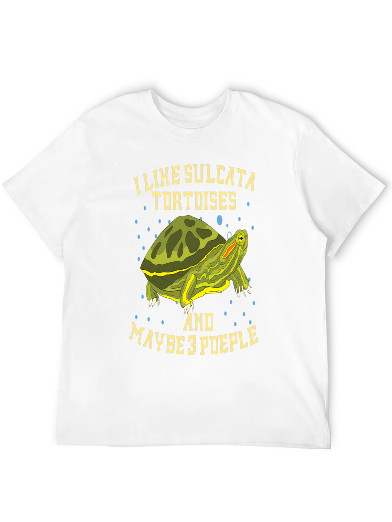 I Like Sulcata Tortoises T-Shirt