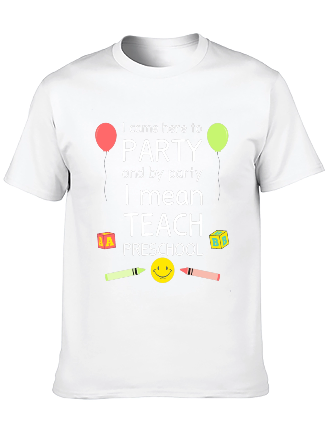 Preschool Teacher Party T-Shirt