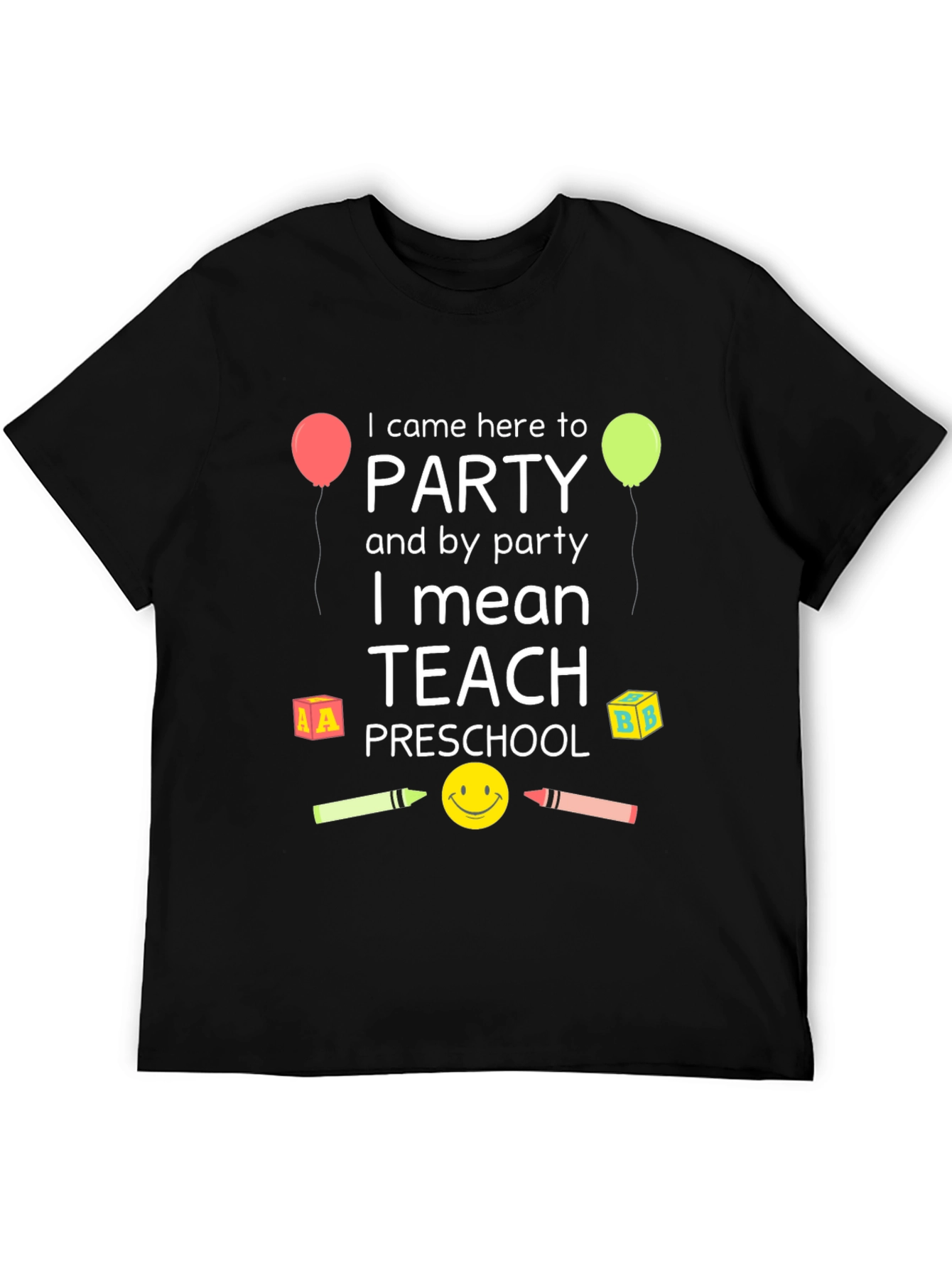 Preschool Teacher Party T-Shirt