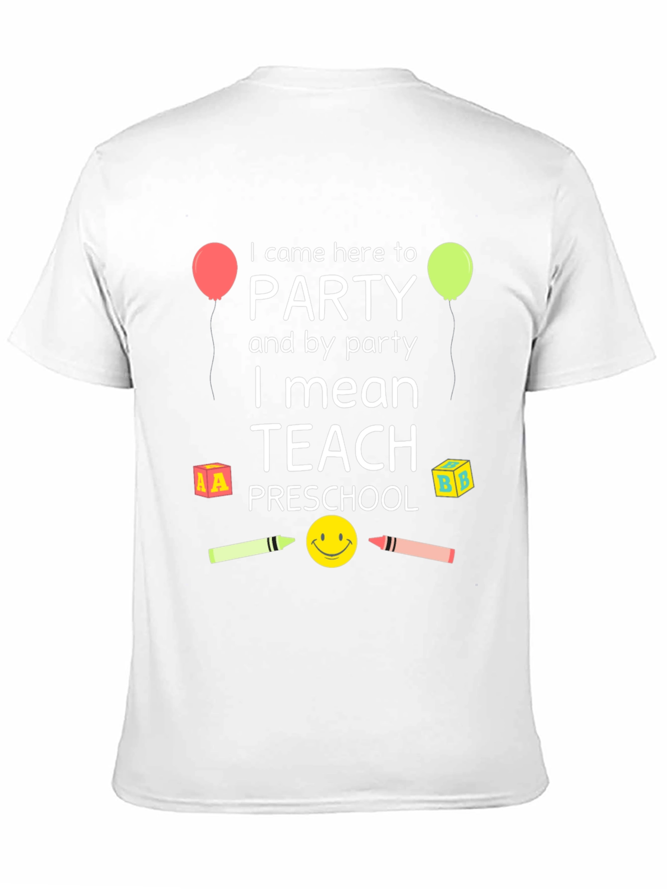 Preschool Teacher Party T-Shirt