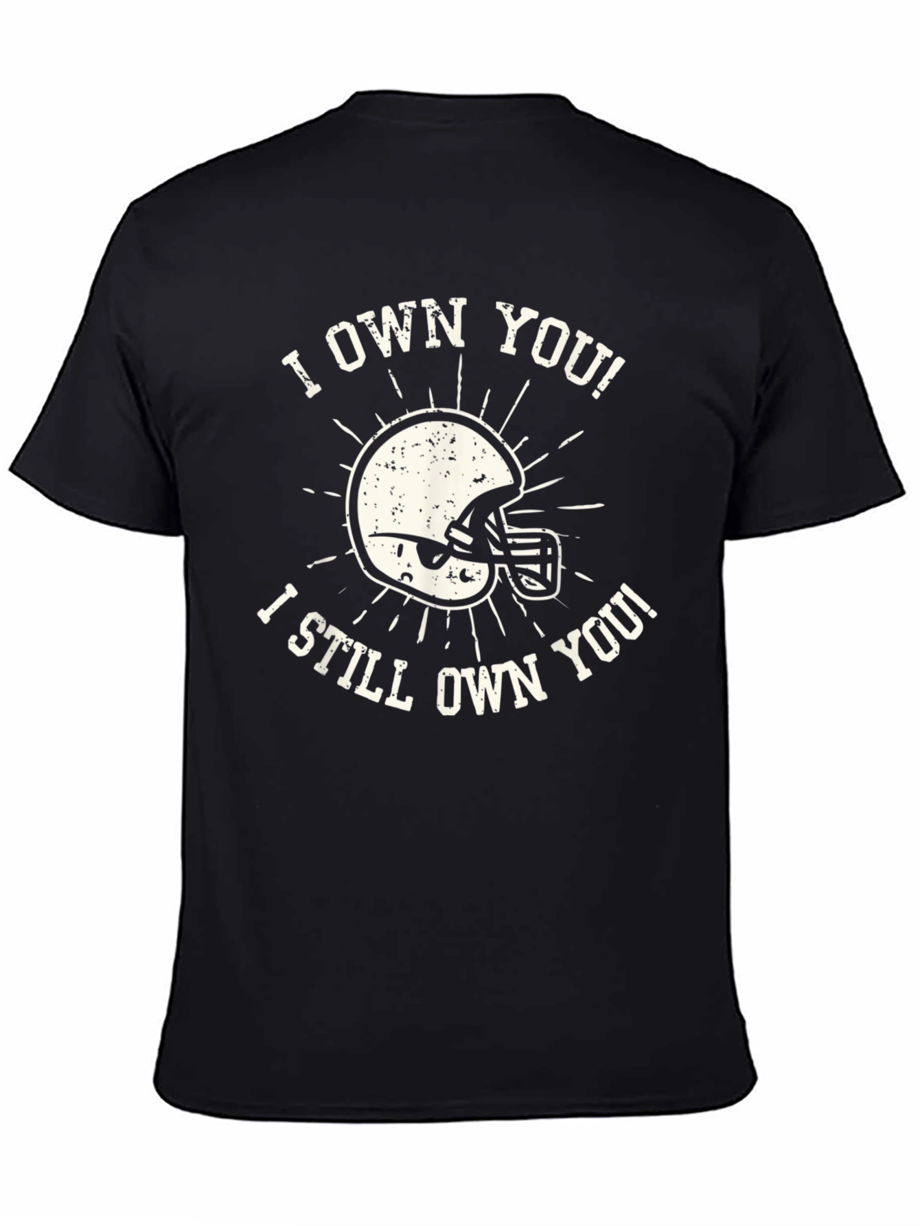 I Own You T-Shirt Football Helmet Tee