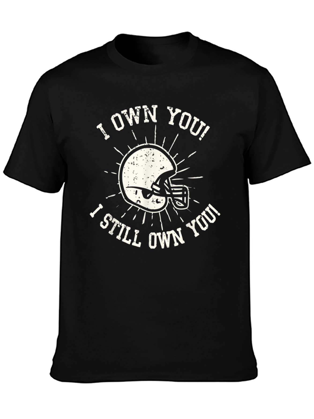 I Own You T-Shirt Football Helmet Tee