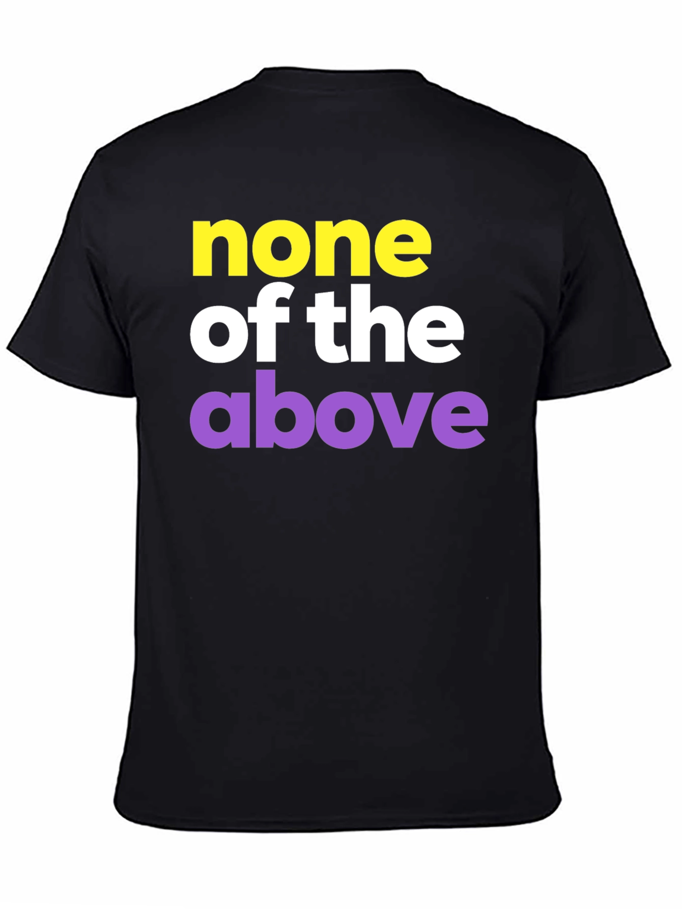 None of the Above Graphic Tee