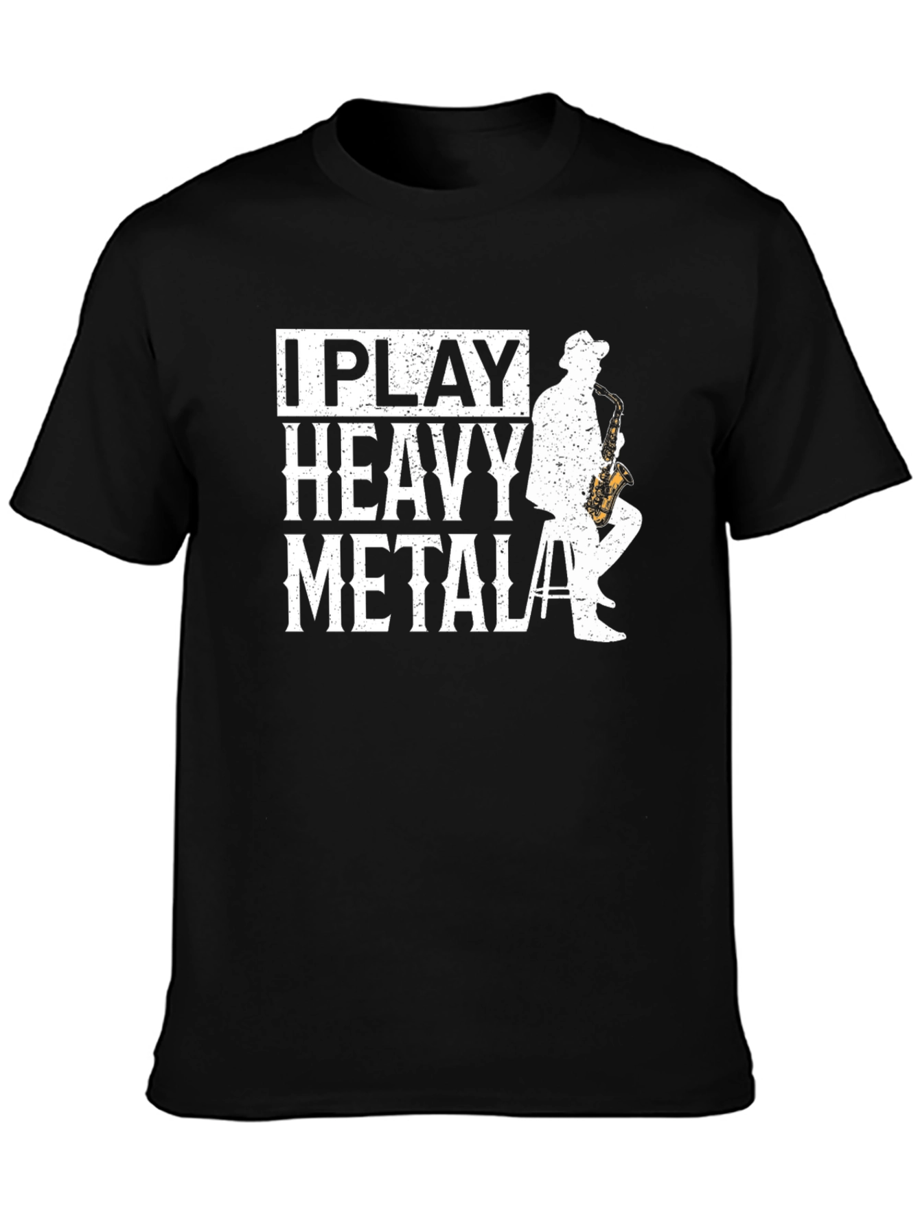 I Play Heavy Metal Saxophone T-Shirt - Musician Gift
