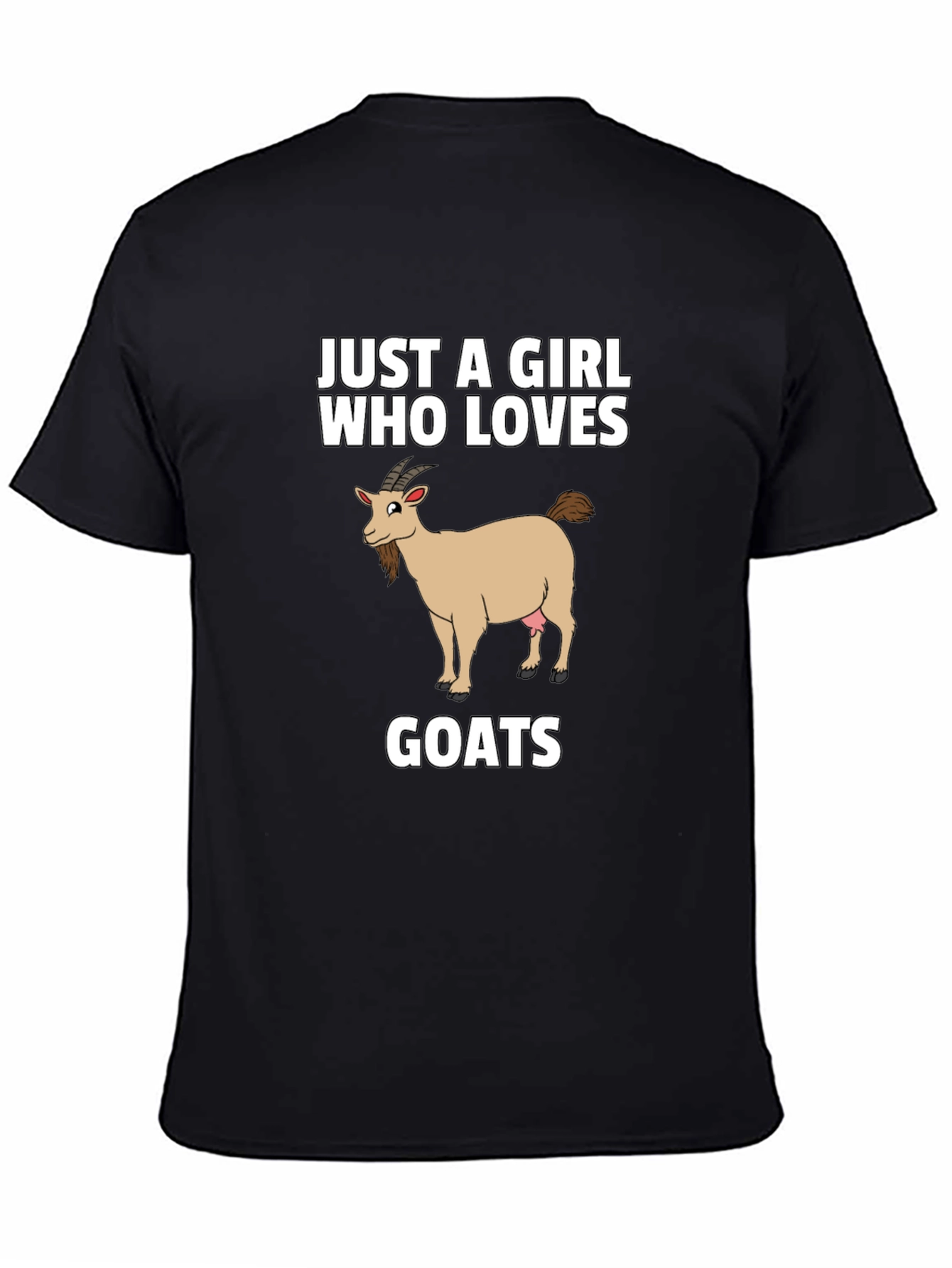 Just A Girl Who Loves Goats - Graphic T-Shirt