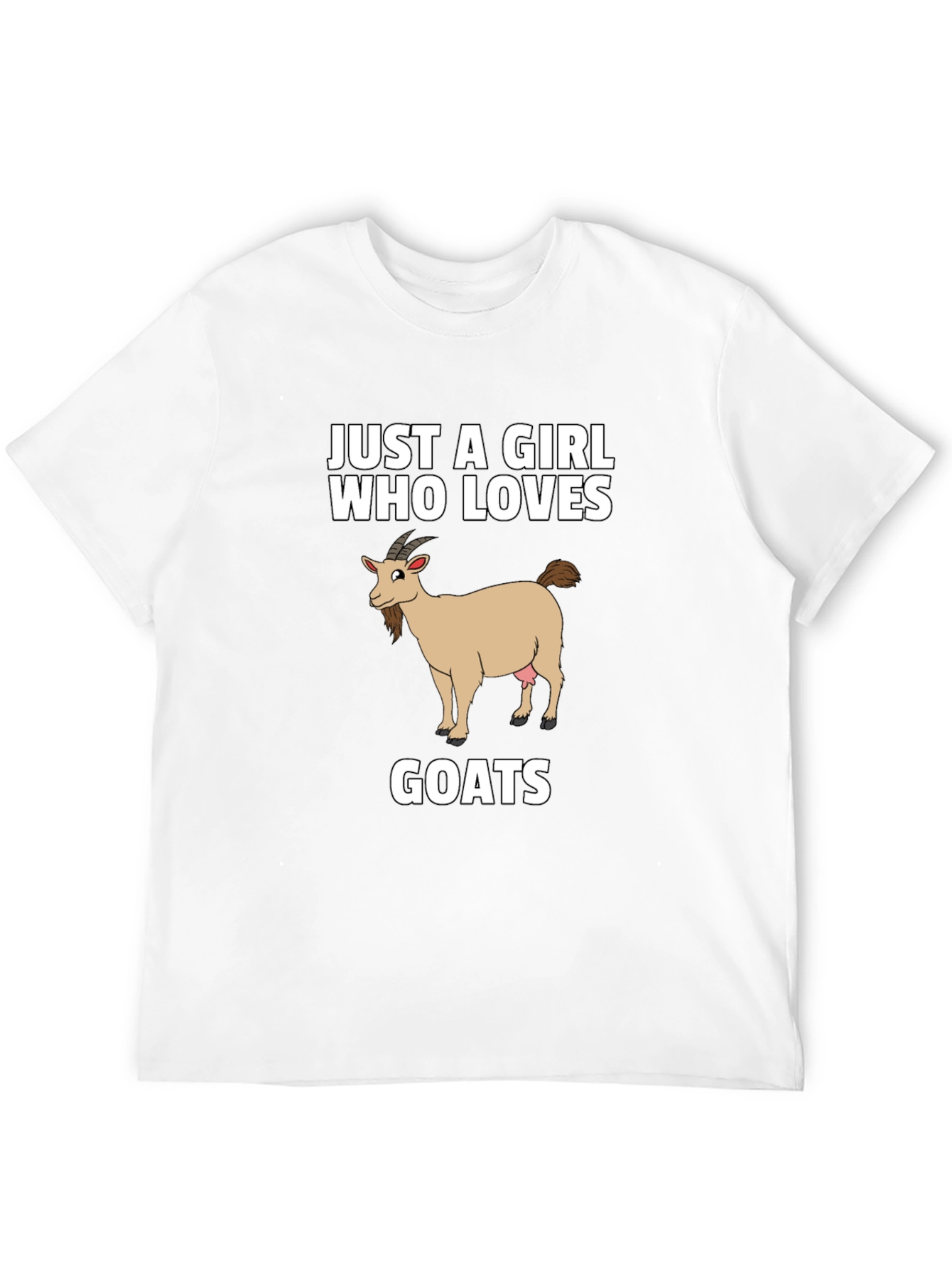 Just A Girl Who Loves Goats - Graphic T-Shirt