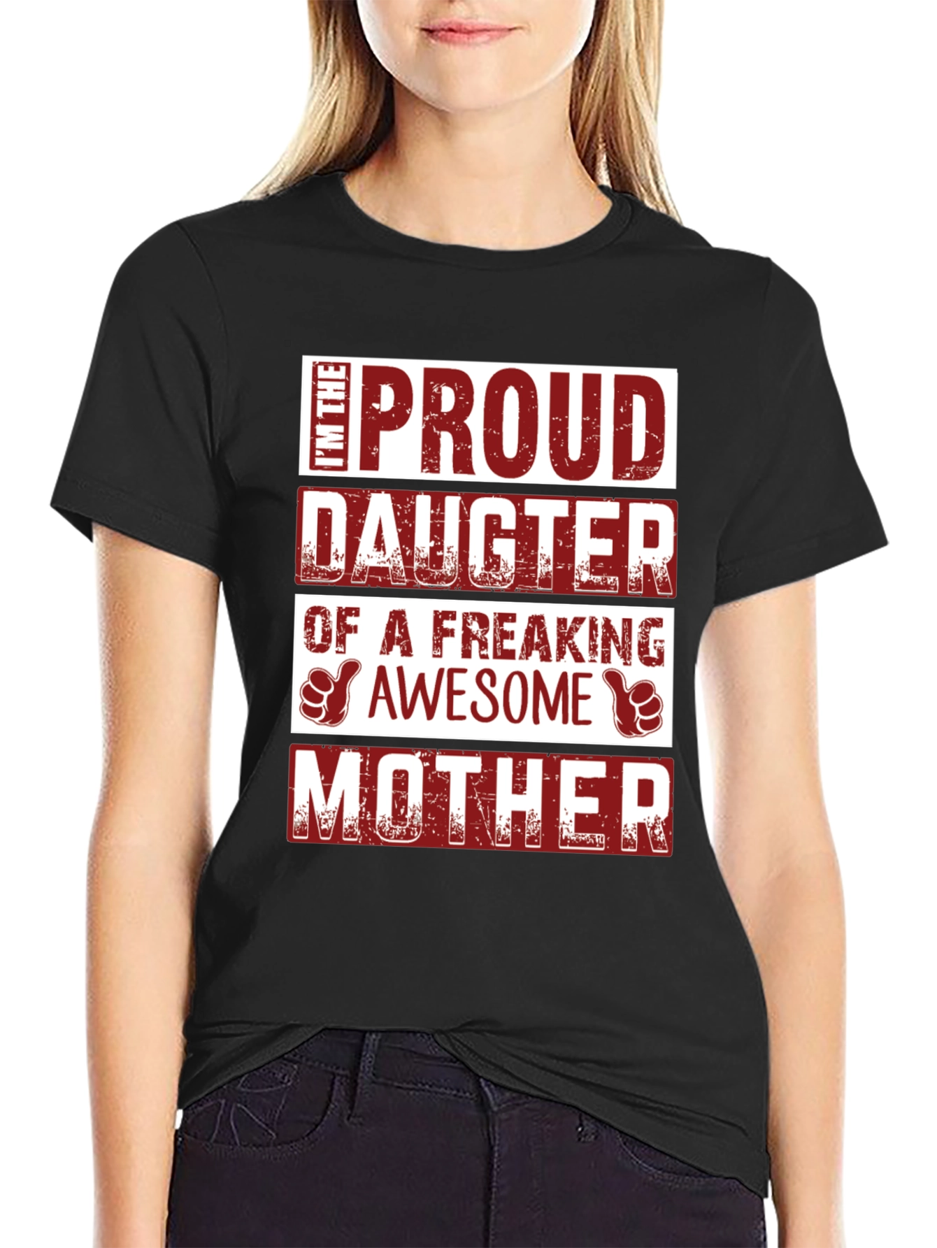 Proud Daughter of an Awesome Mother T-Shirt