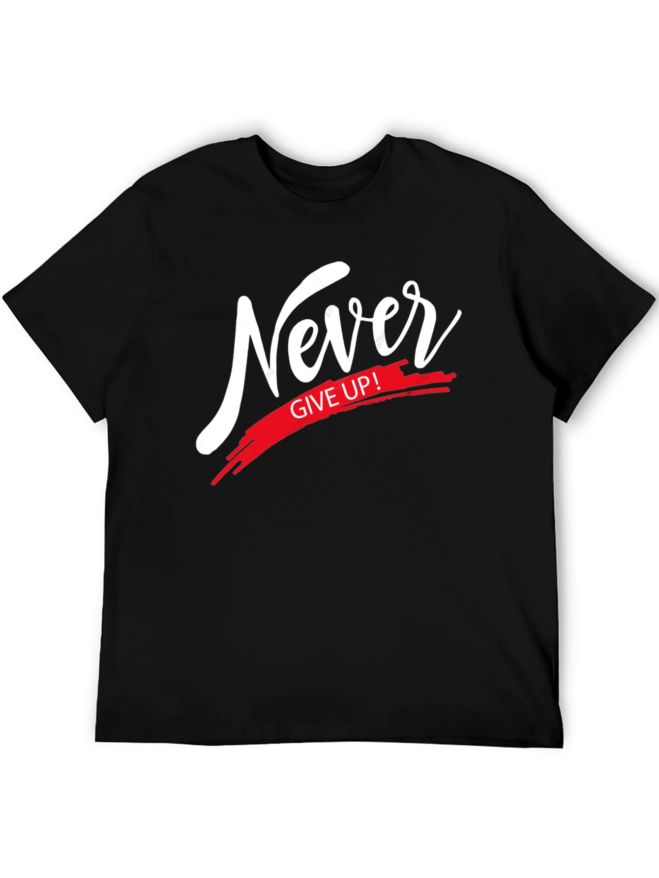 Never Give Up T-Shirt - Motivational Black Tee