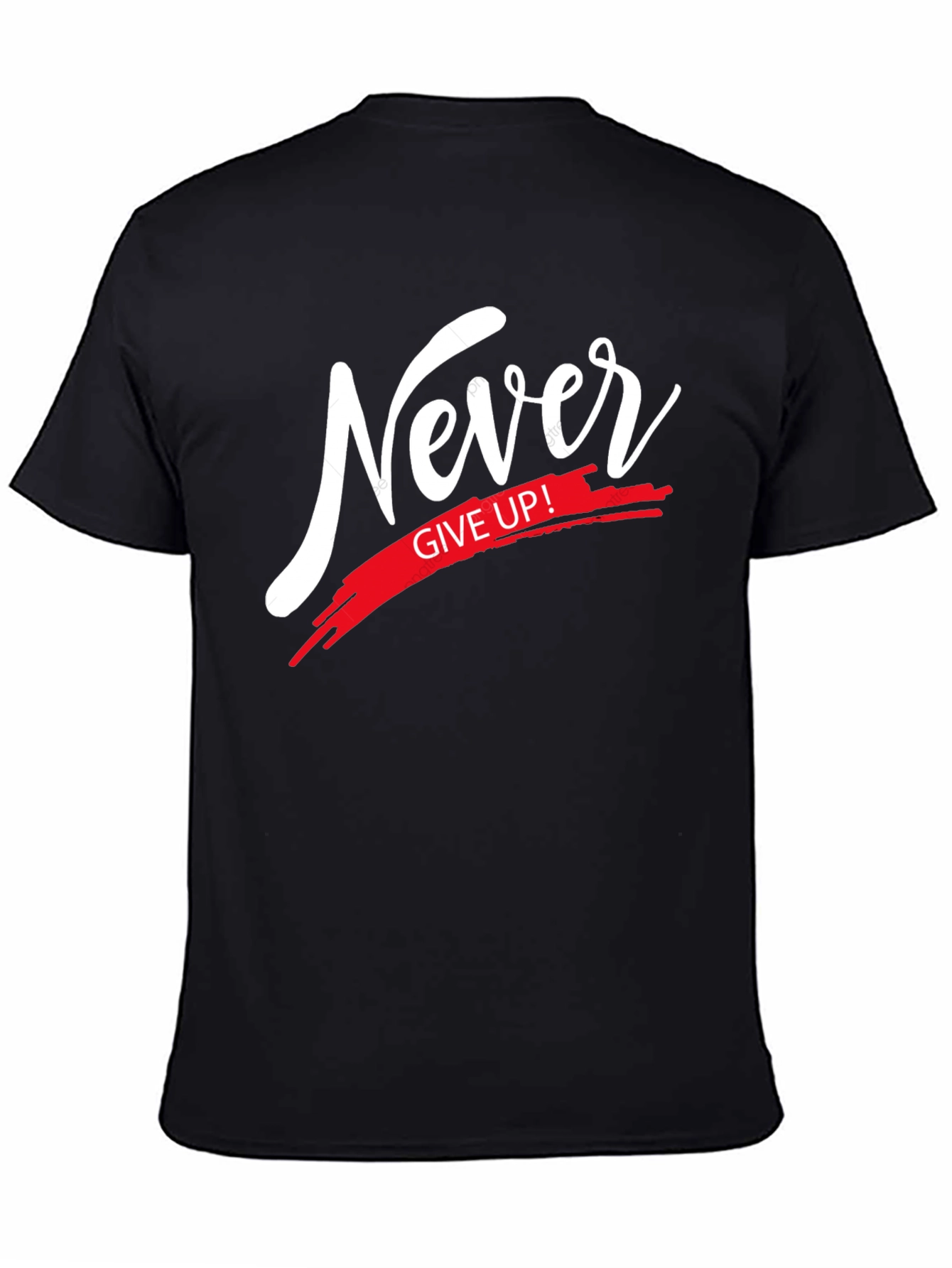 Never Give Up T-Shirt - Motivational Black Tee
