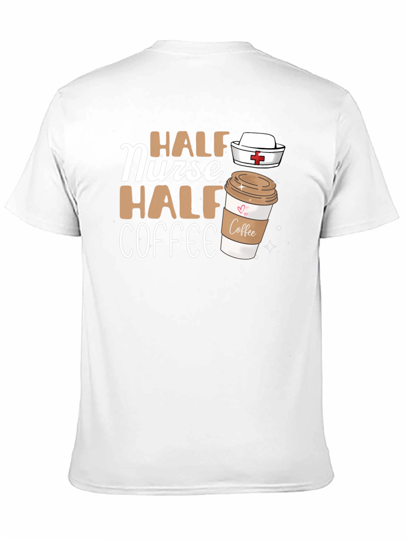 Half Nurse Half Coffee Graphic T-Shirt - Unisex