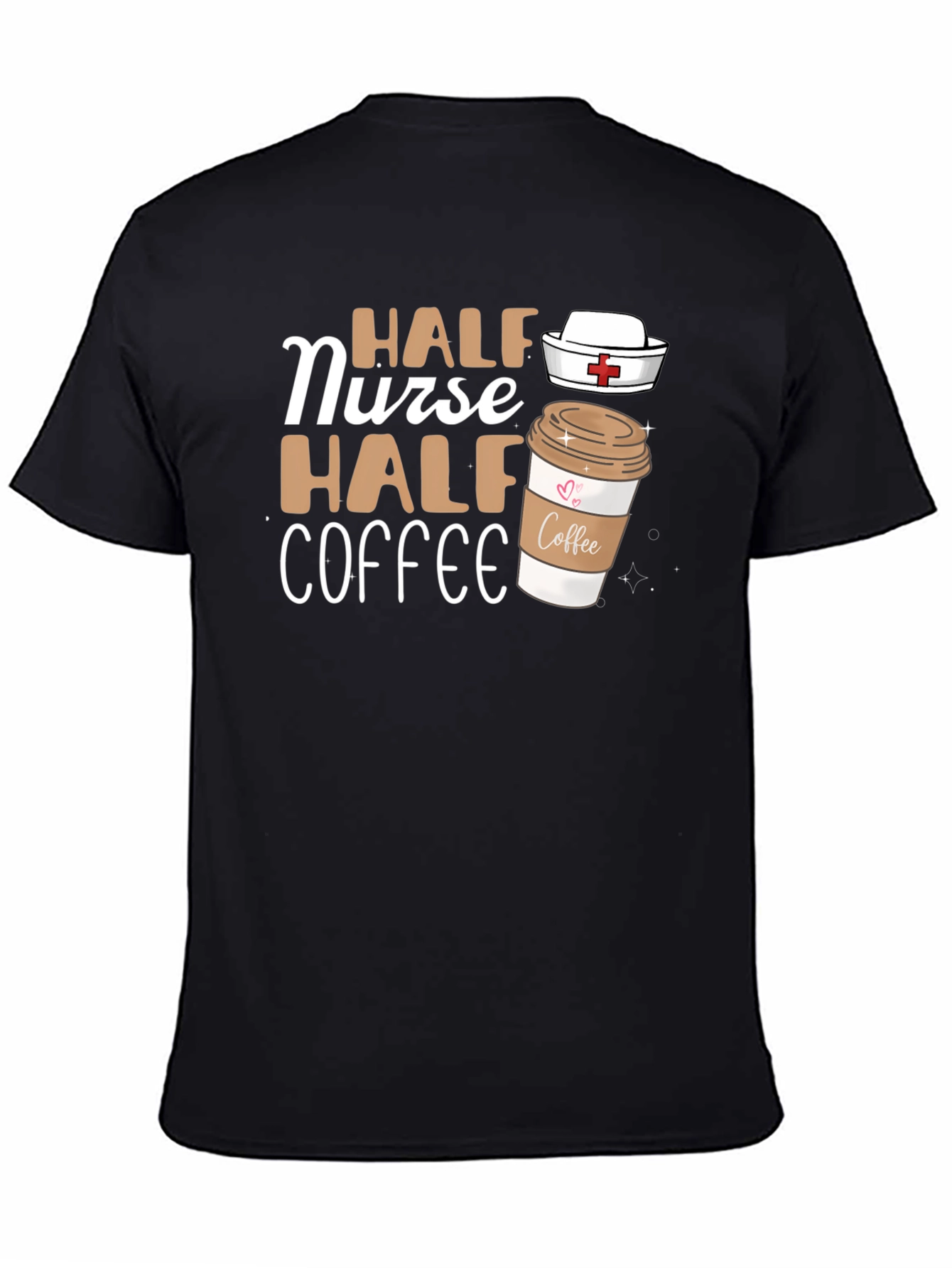 Half Nurse Half Coffee Graphic T-Shirt - Unisex