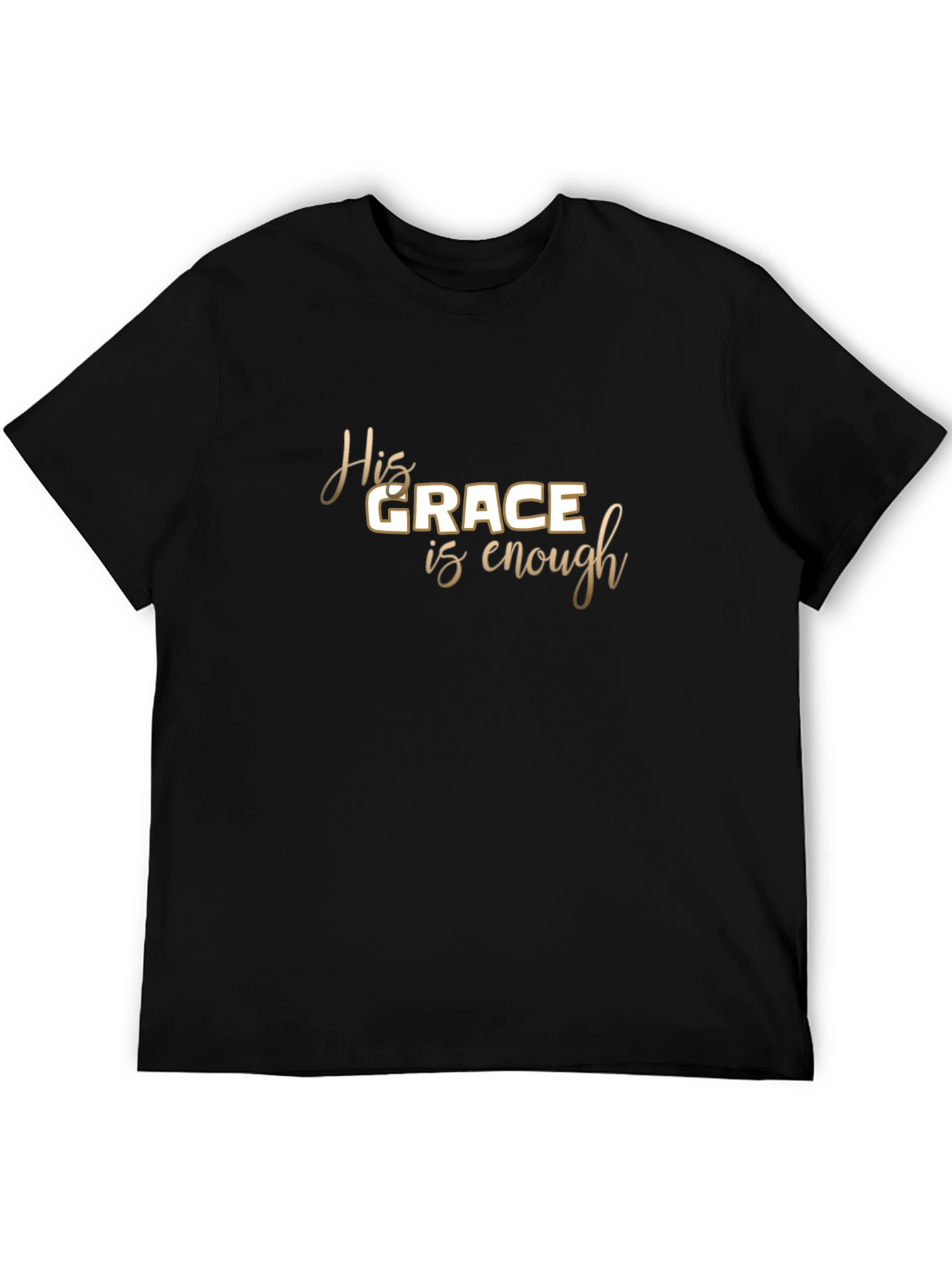 His Grace is Enough - Christian T-Shirt