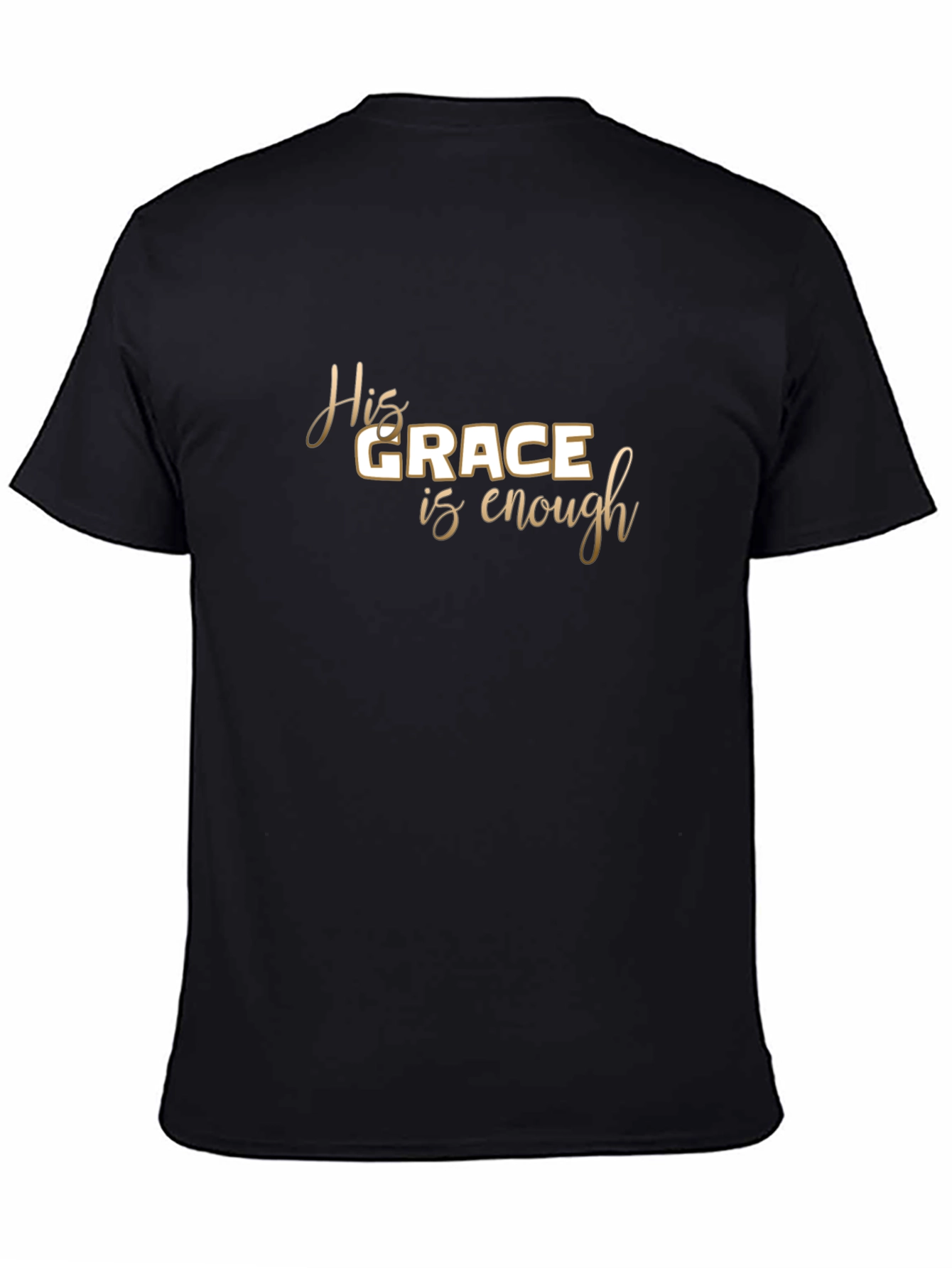 His Grace is Enough - Christian T-Shirt