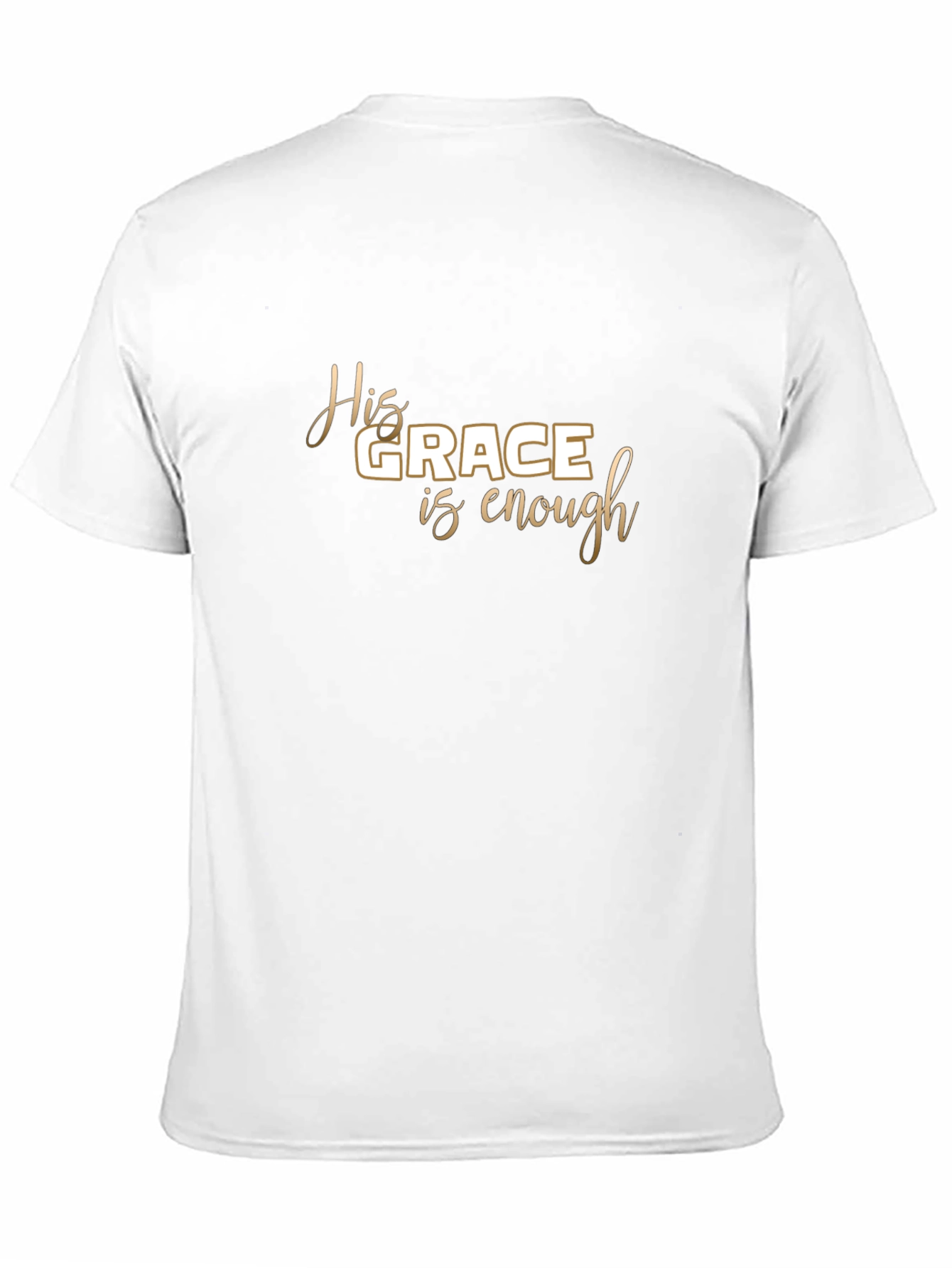 His Grace is Enough - Christian T-Shirt