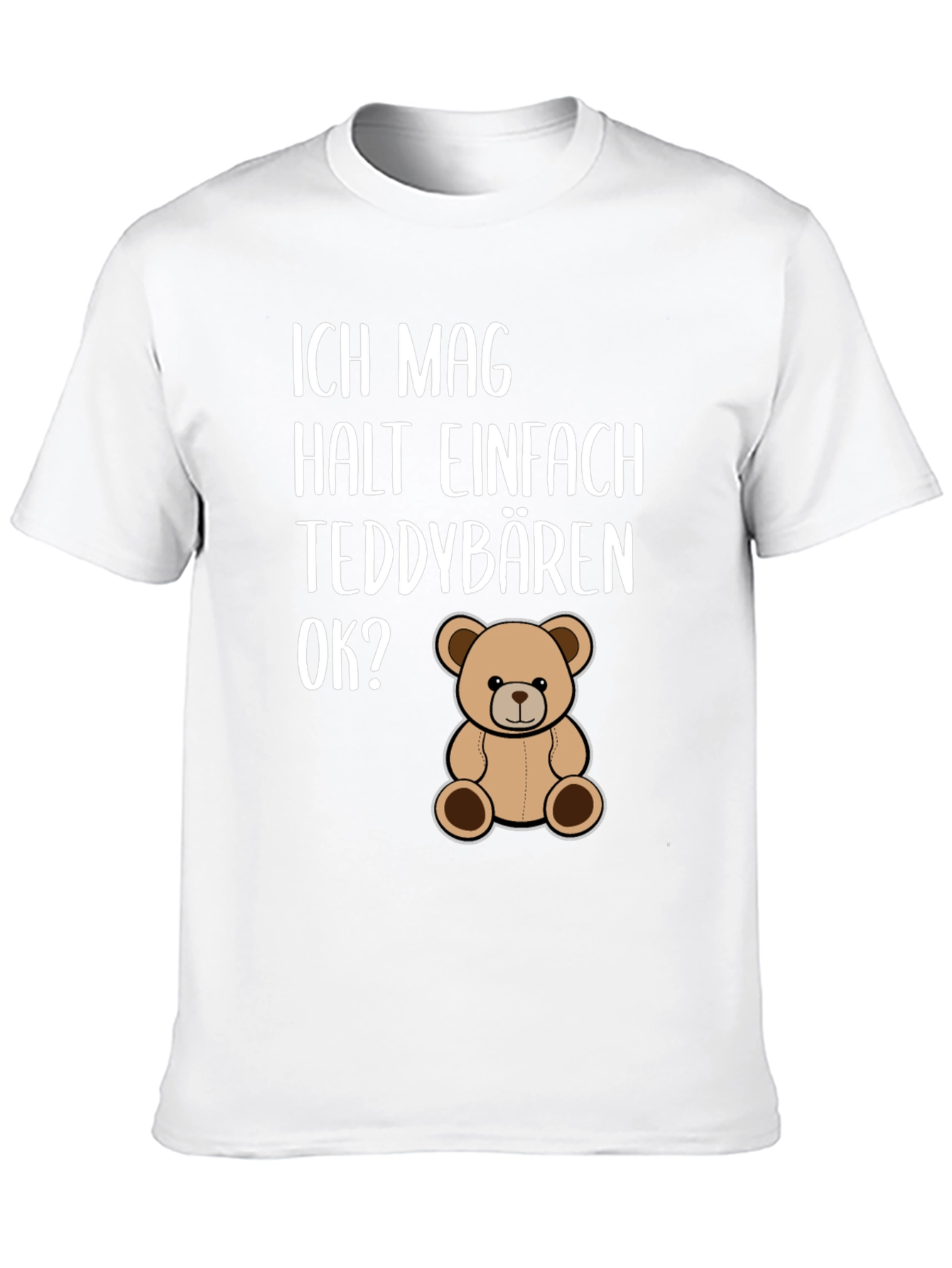 I Just Really Like Teddy Bears OK? T-Shirt
