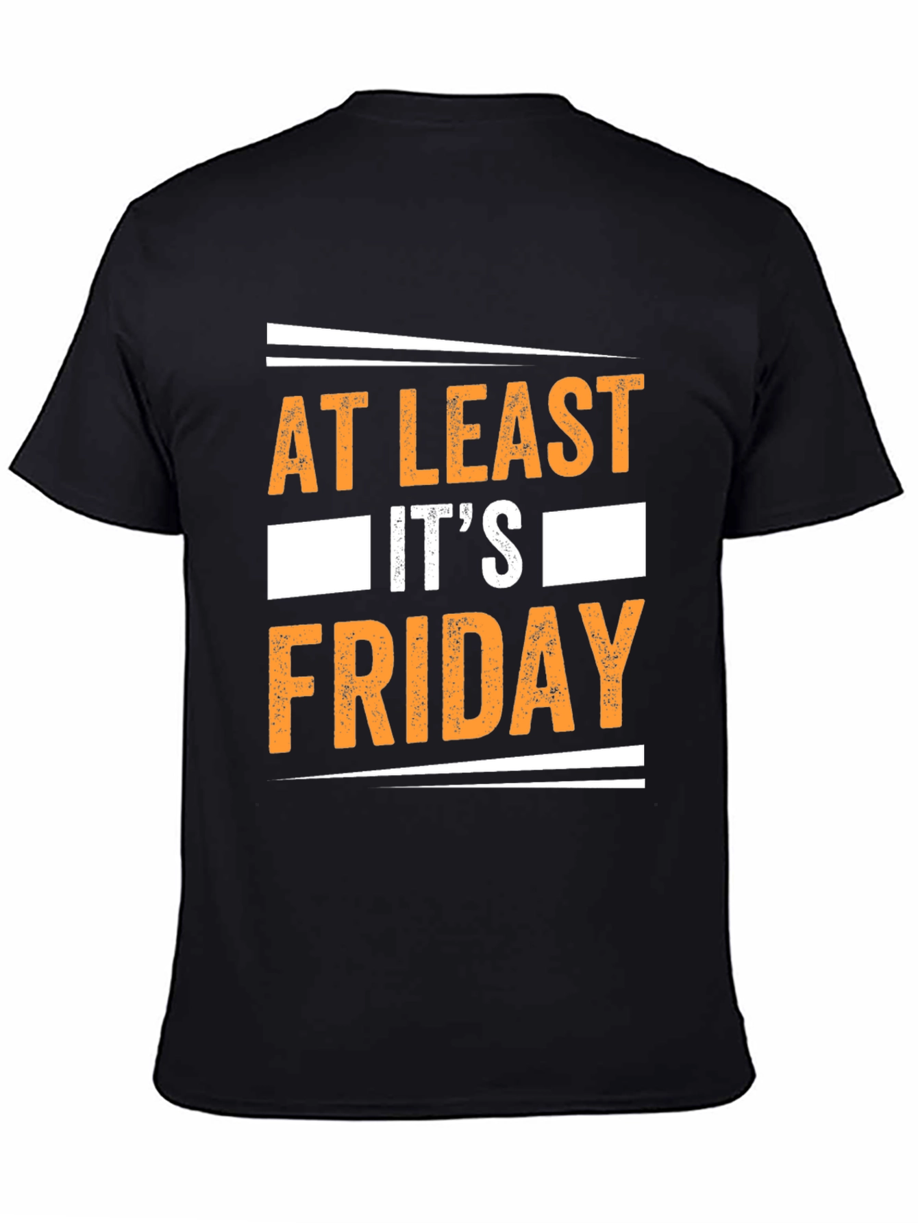 At Least Its Friday Graphic T-Shirt
