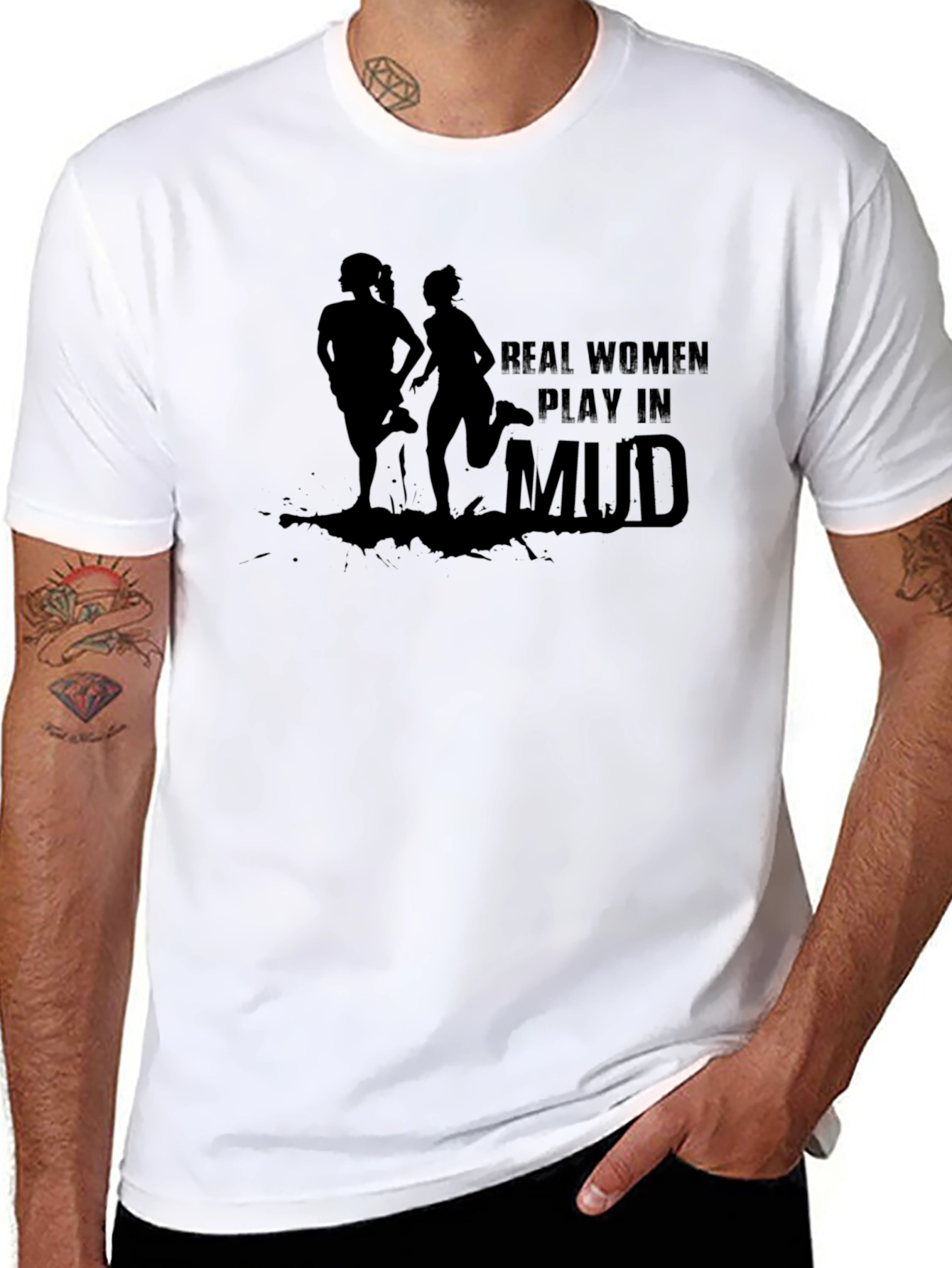 Real Women Play In Mud T-Shirt