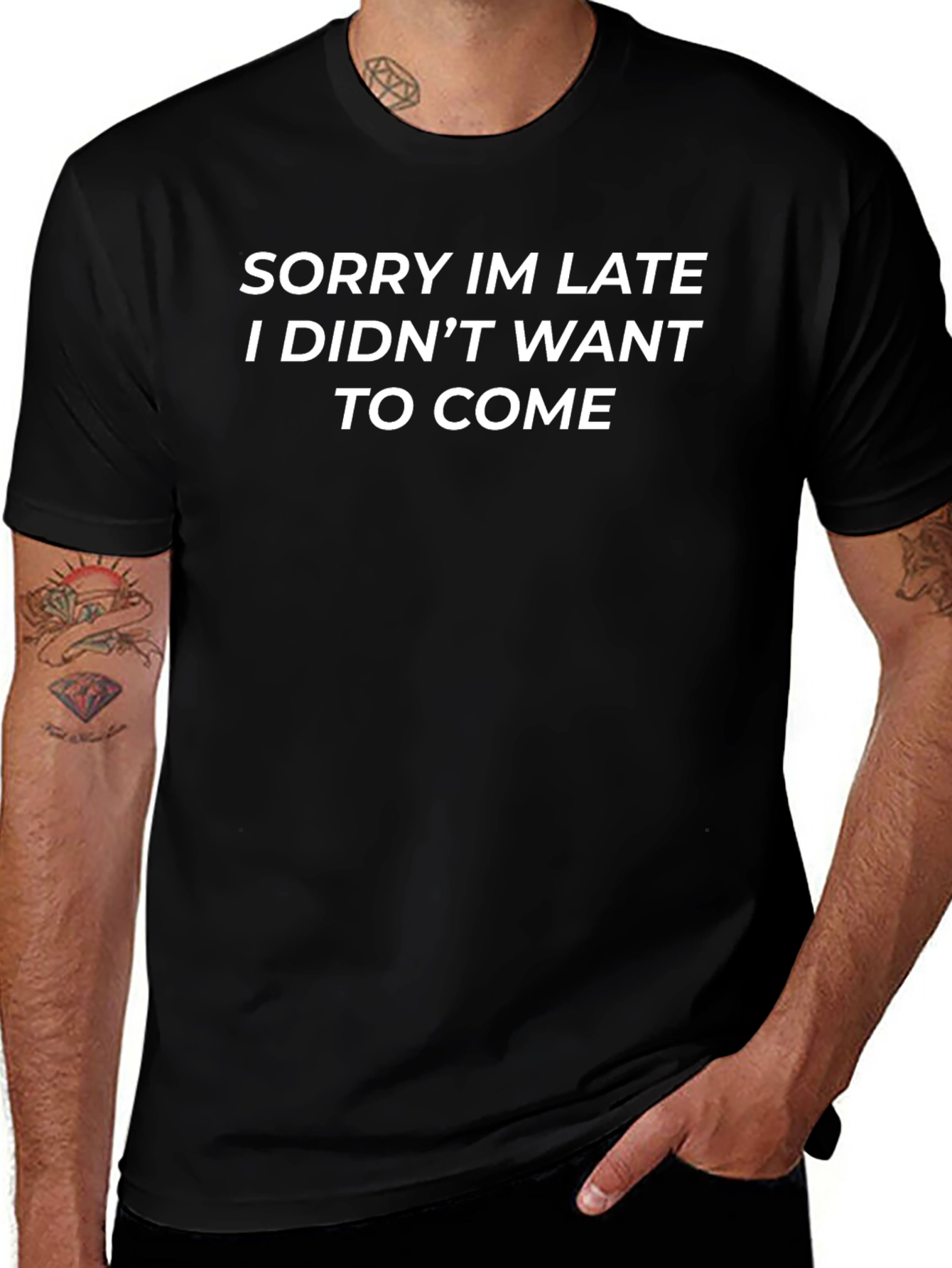 Sorry Im Late T-Shirt Funny Slogan Tee