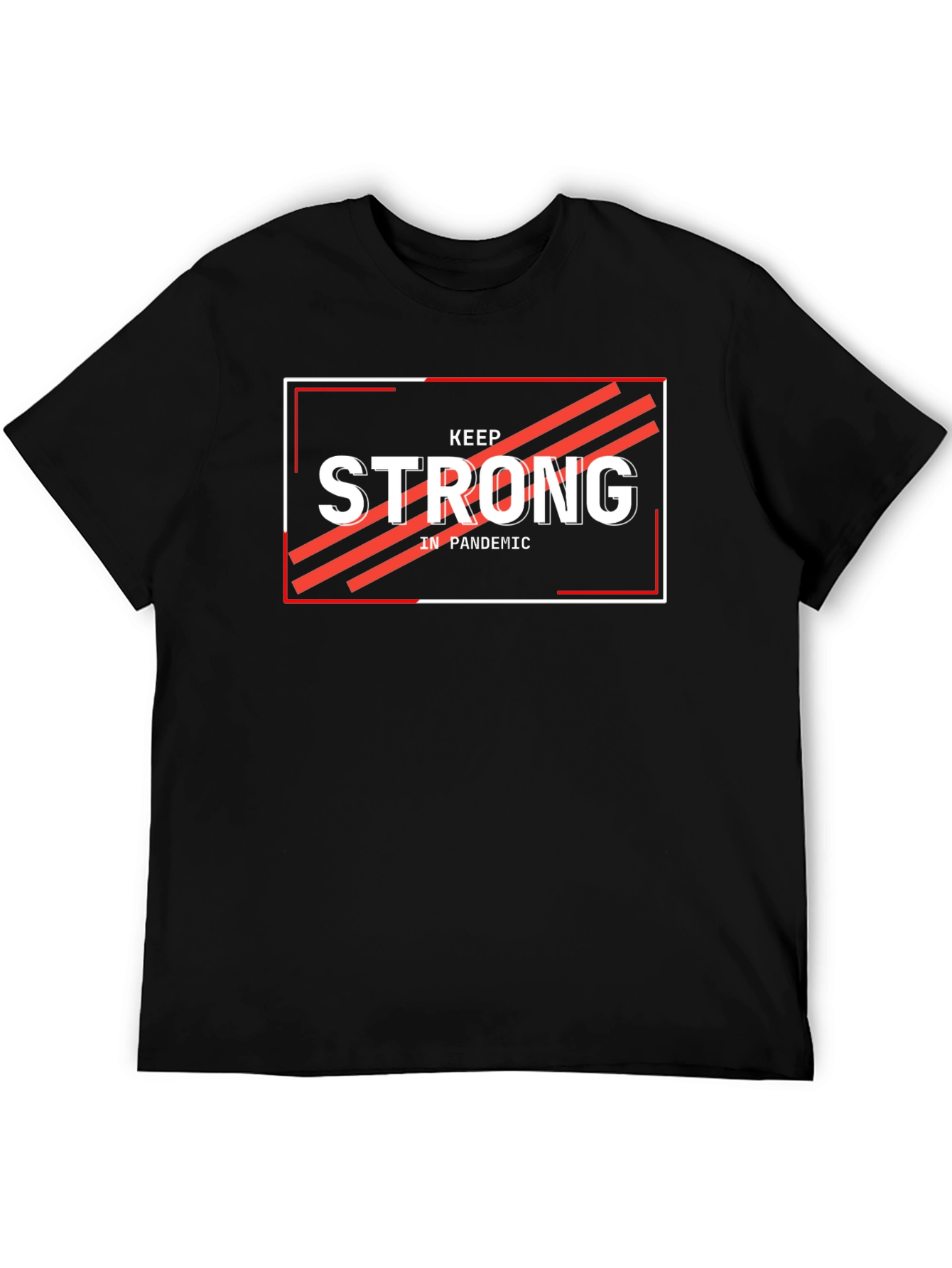 Keep Strong in Pandemic Black Graphic Tee