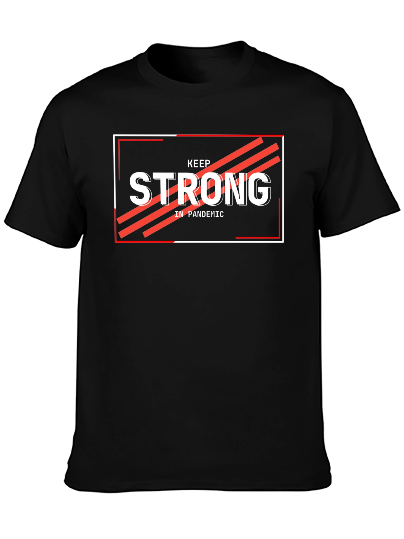 Keep Strong in Pandemic Black Graphic Tee