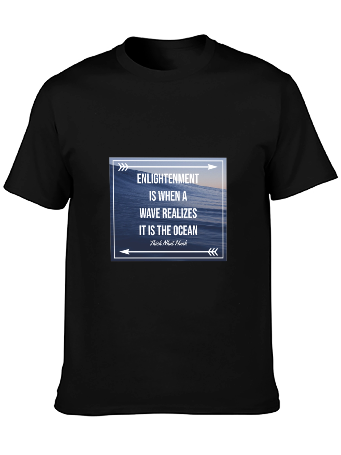 Enlightenment Wave Ocean T-Shirt - Thich Nhat Hanh Quote