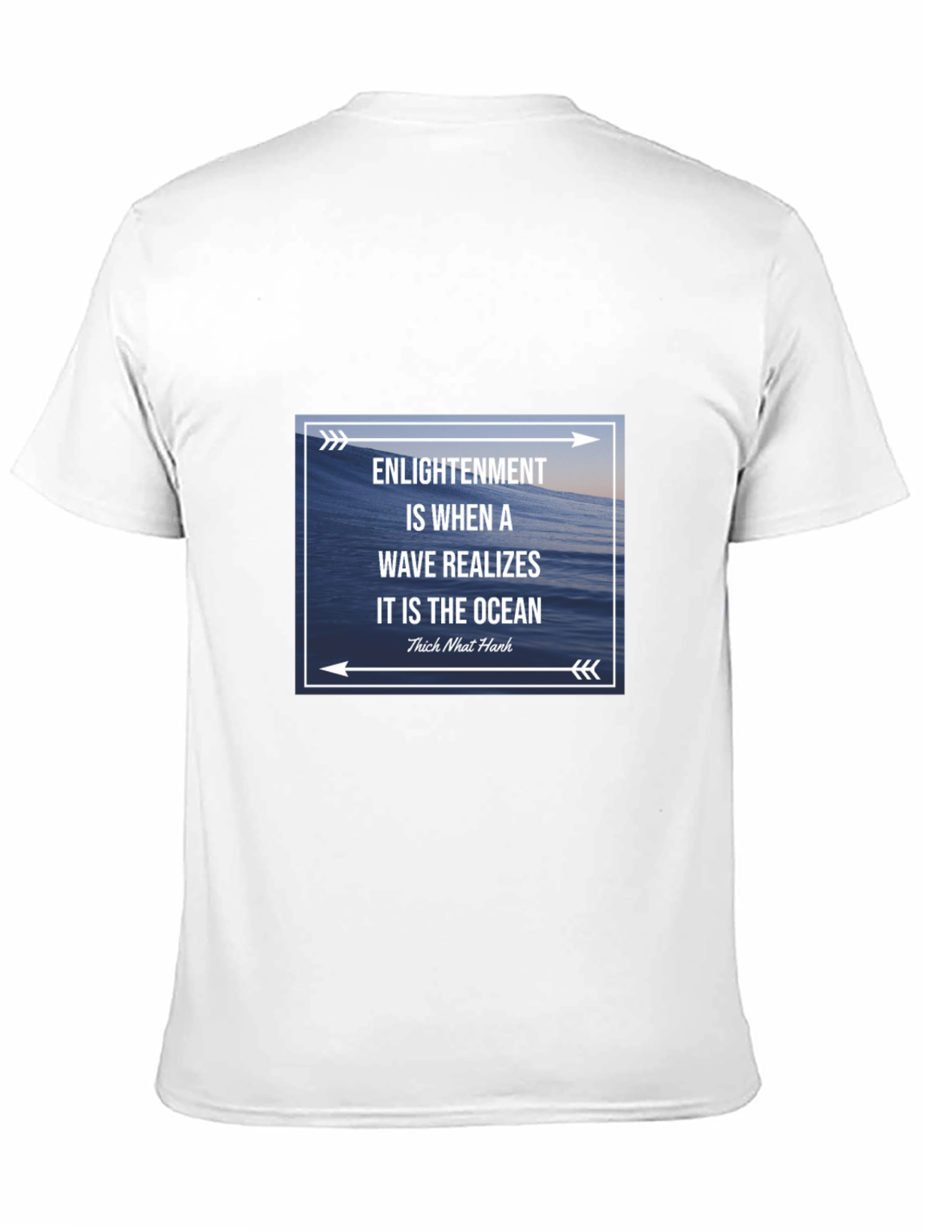 Enlightenment Wave Ocean T-Shirt - Thich Nhat Hanh Quote