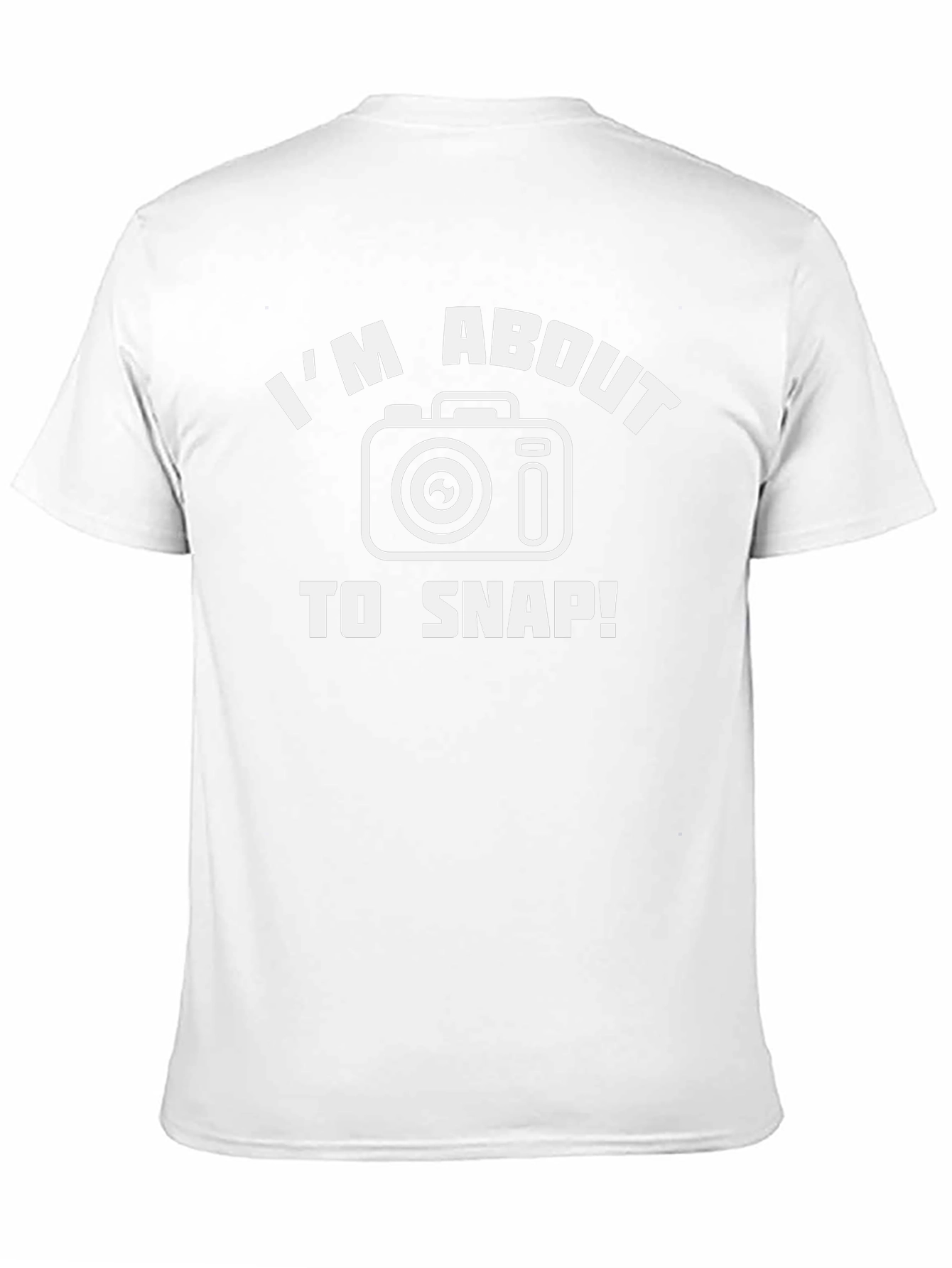 Im About to Snap! Camera Graphic T-Shirt