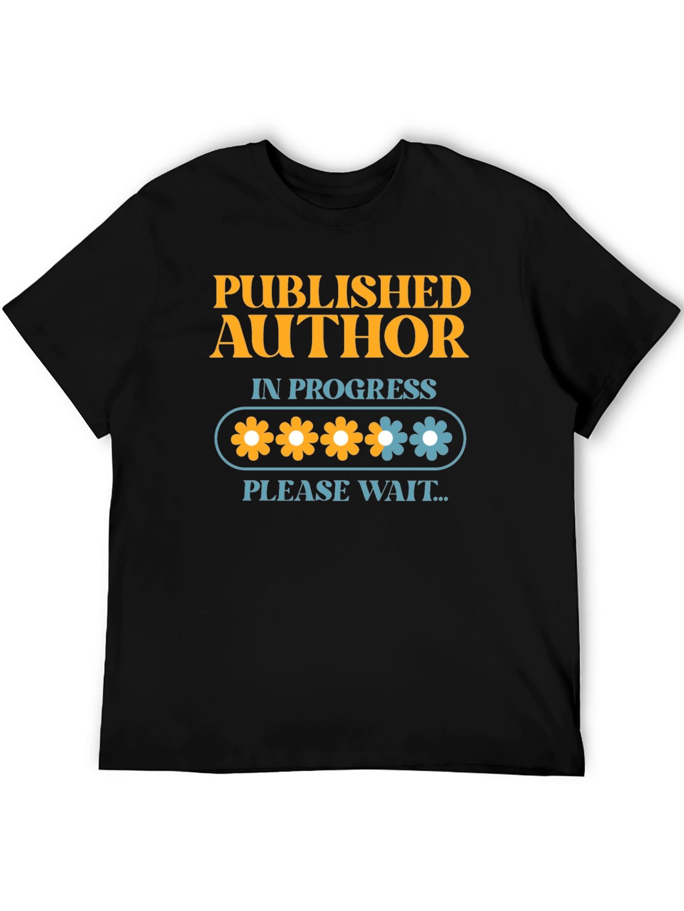 Published Author In Progress Novelty T-Shirt