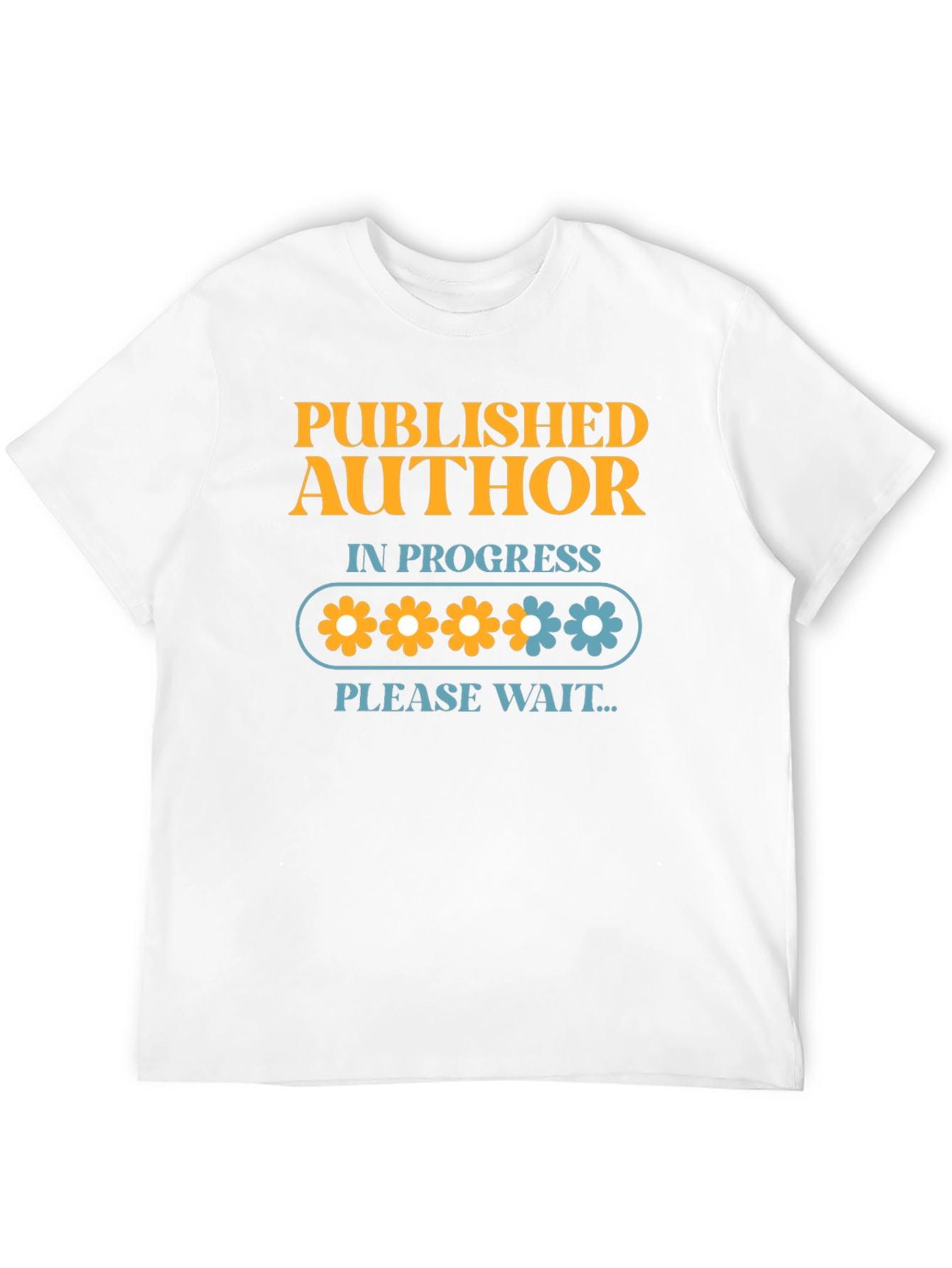 Published Author In Progress Novelty T-Shirt