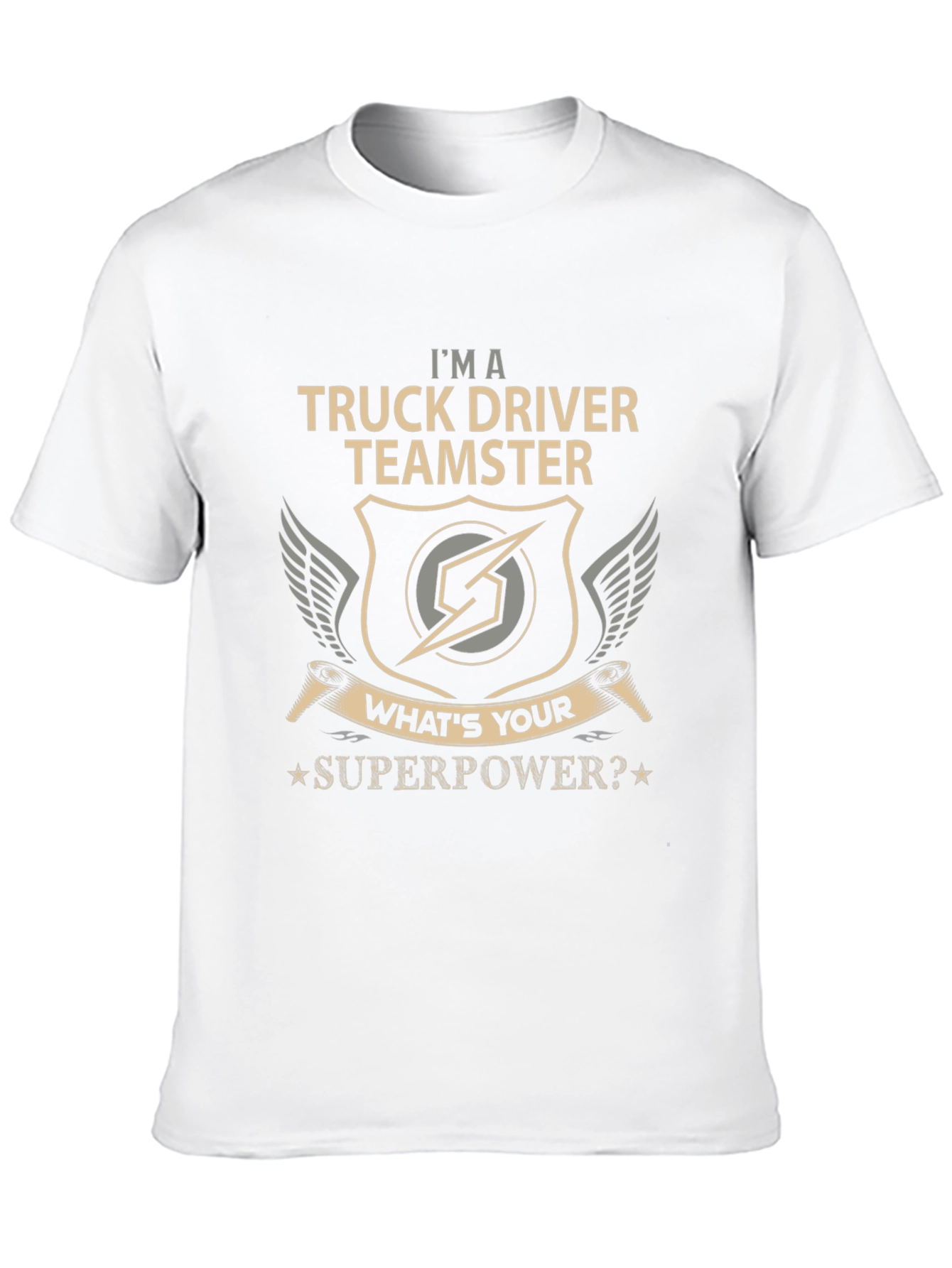 Truck Driver Teamster Superpower T-Shirt