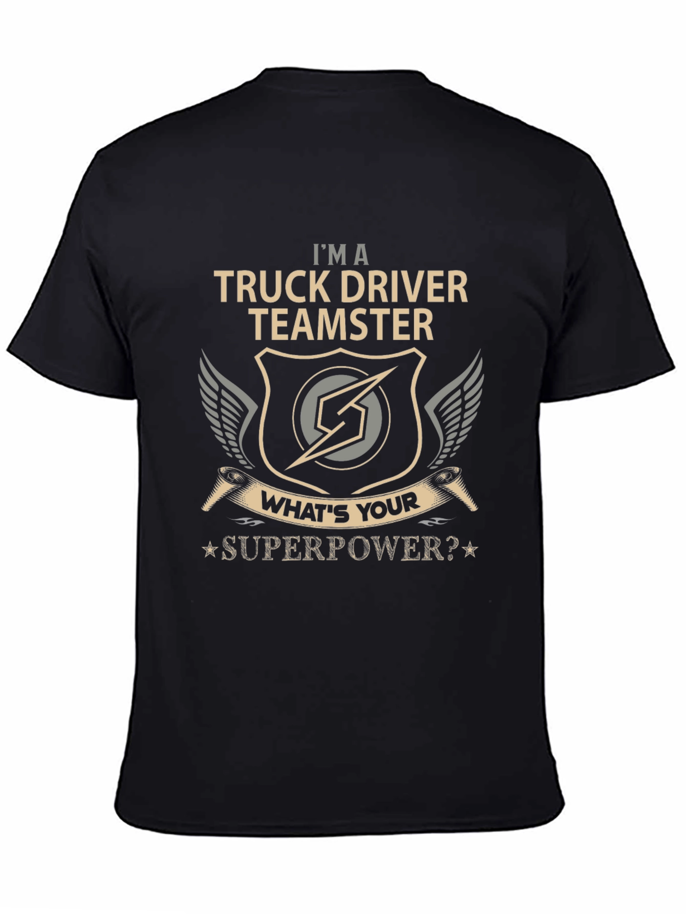 Truck Driver Teamster Superpower T-Shirt