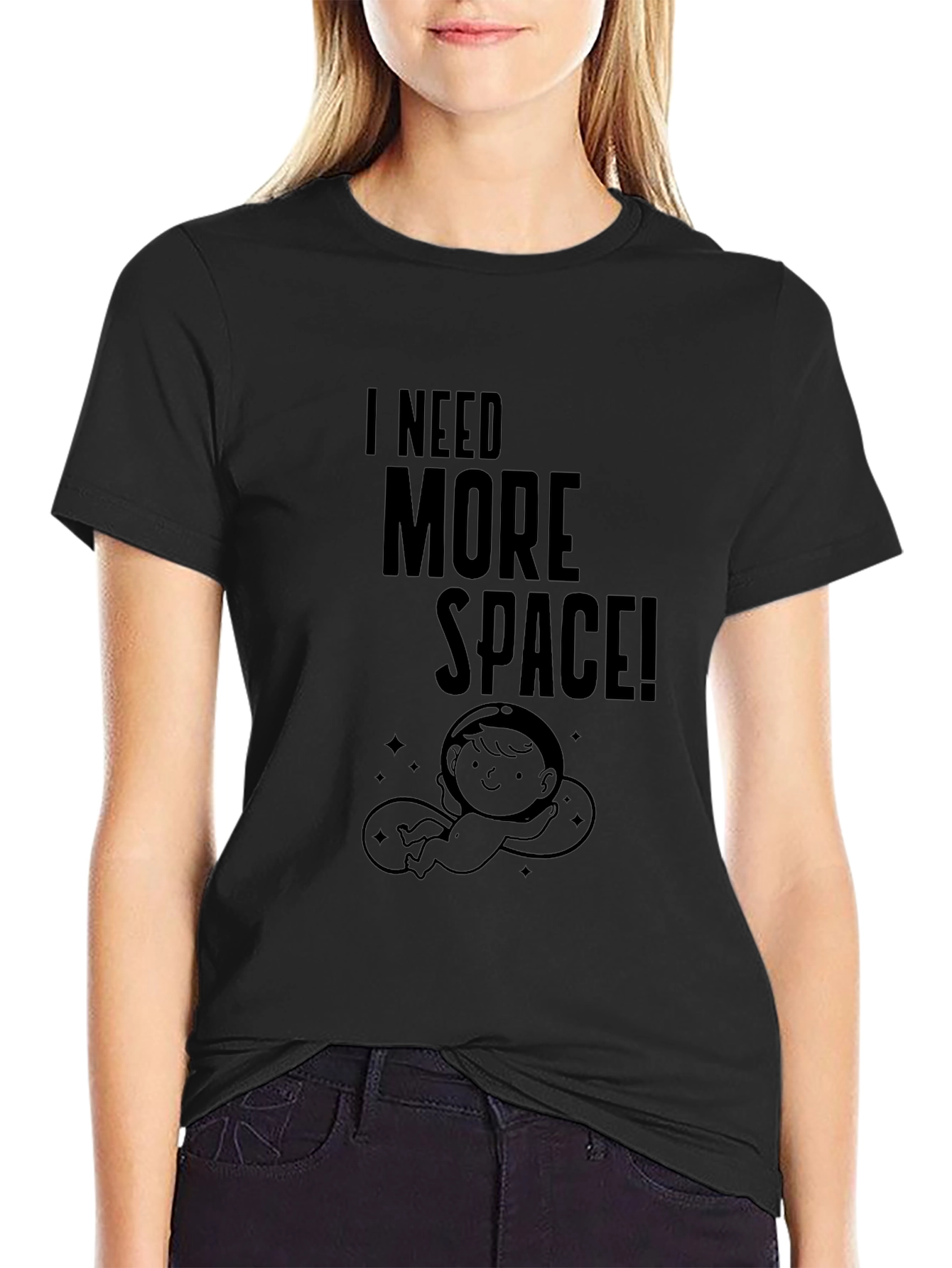 I Need More Space! Graphic T-Shirt